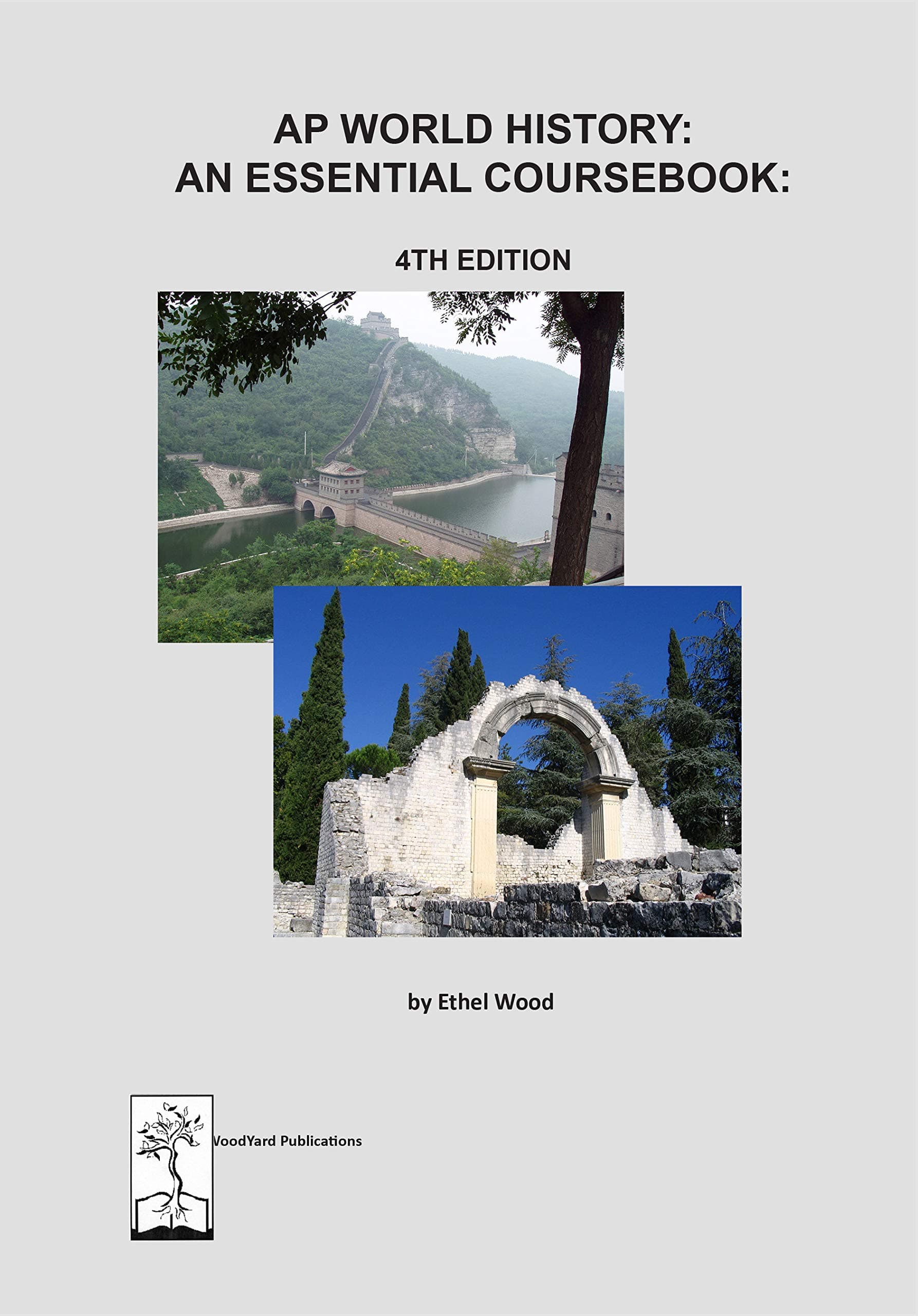 AP World History: An Essential Coursebook, 4th ed