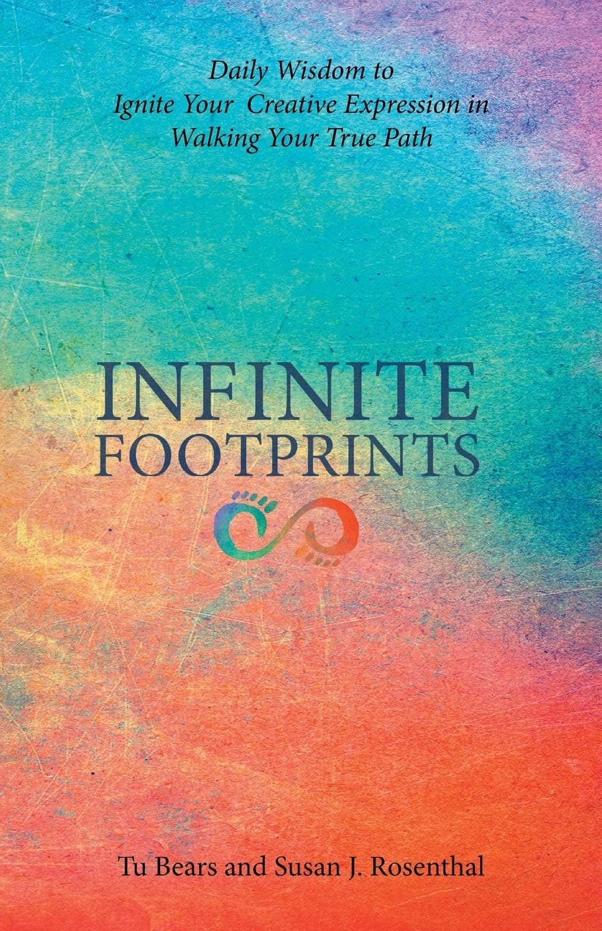 Infinite Footprints: Daily Wisdom to Ignite Your Creative Expression in Walking Your True Path