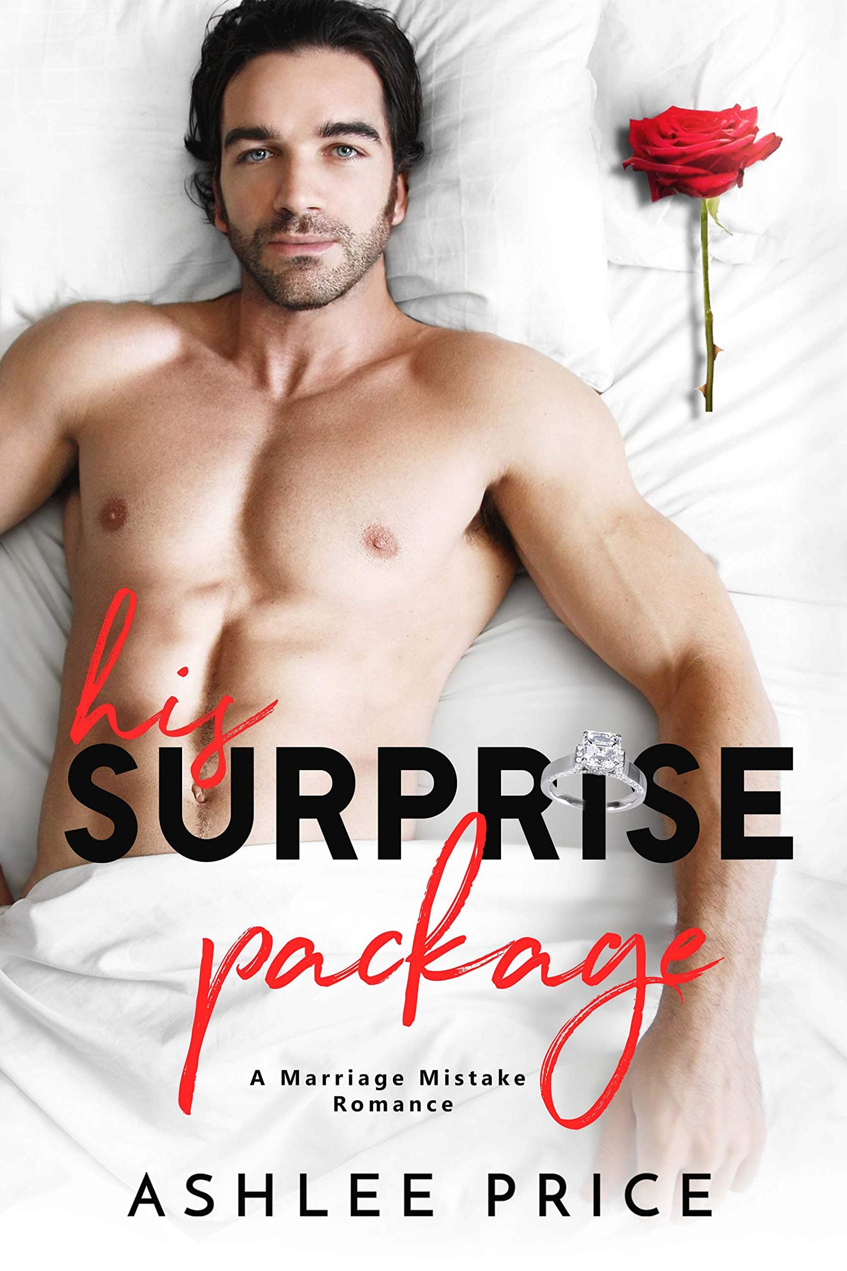 His Surprise Package: A Marriage Mistake Romance