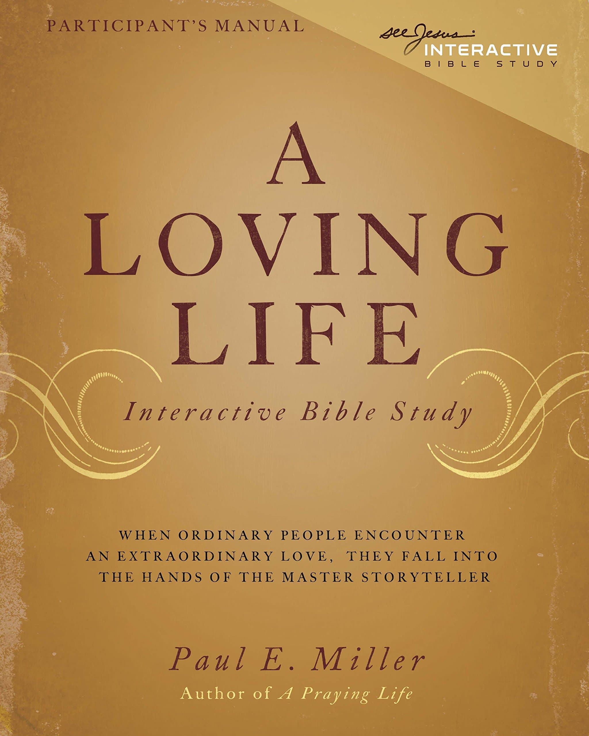 A Loving Life Participant's Manual