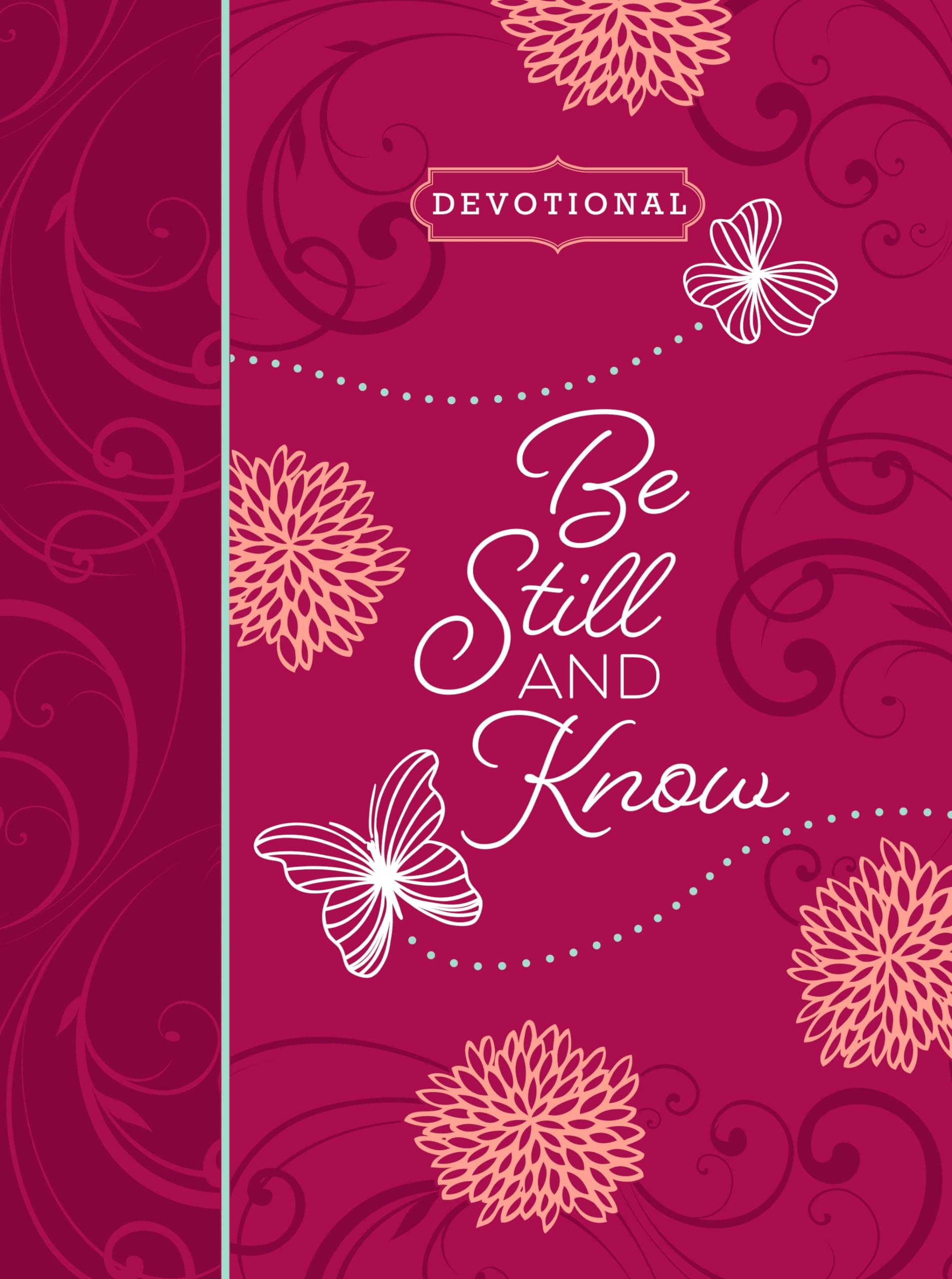 Be Still and Know Guided Devotional (Faux Leather) - Women's Devotional Book with Zip Around Closure, Perfect Faith Book for Christian Women (Ziparound Devotionals): Daily Journal Ziparound