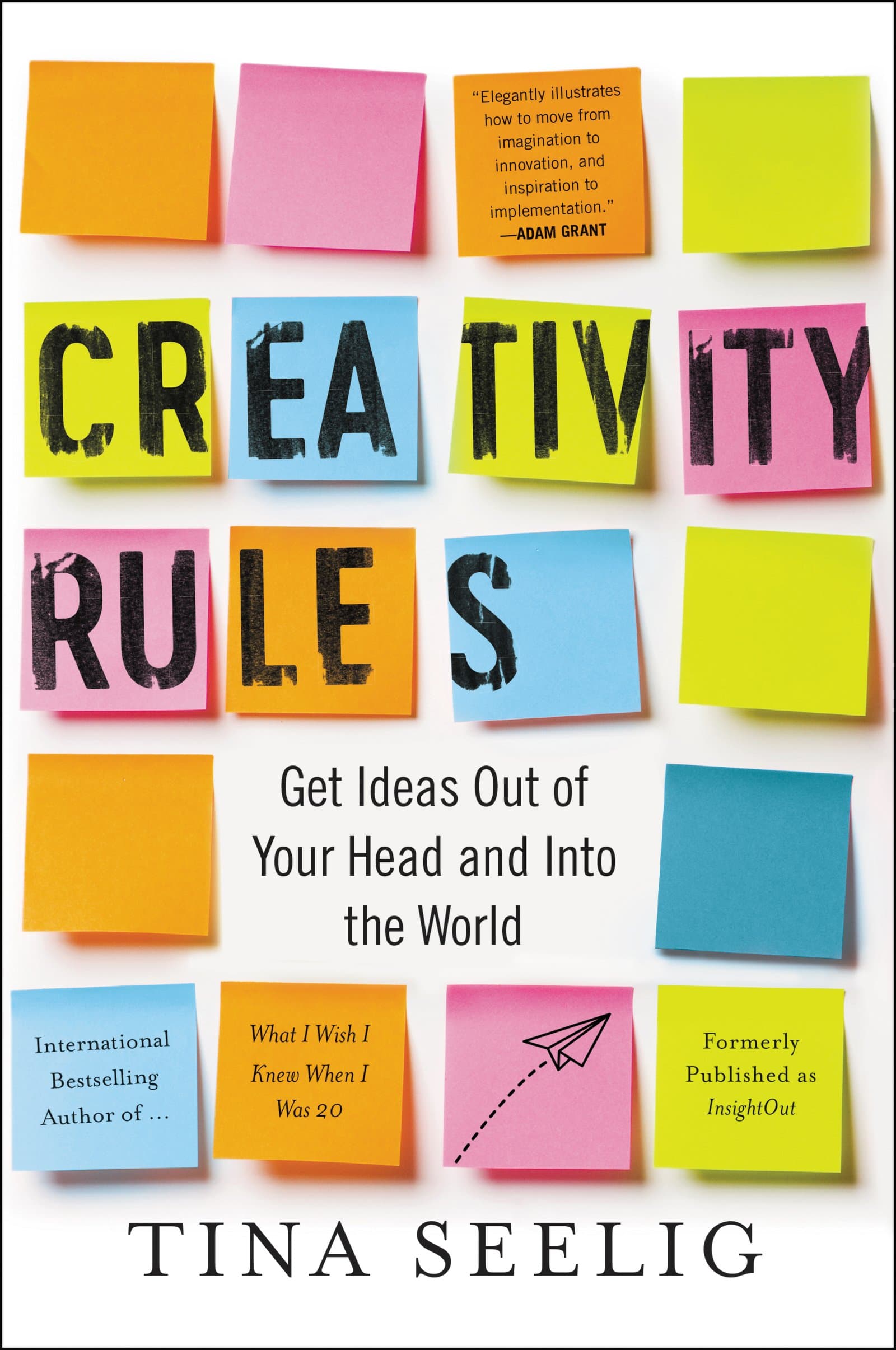 Creativity Rules: Get Ideas Out of Your Head and into the World – A Stanford Guide to Innovation and Entrepreneurship
