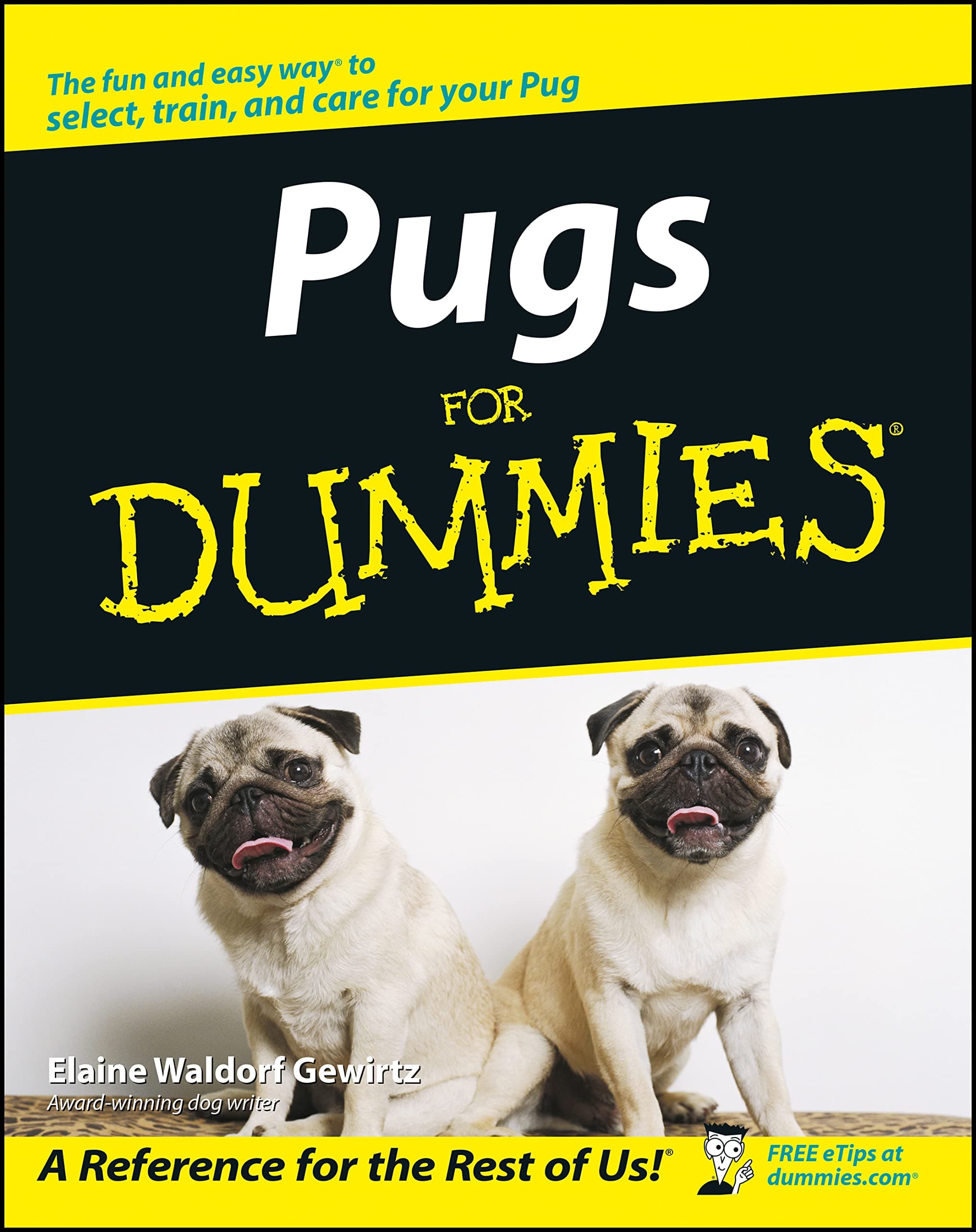 Pugs For Dummies Paperback – Illustrated, 5 March 2004