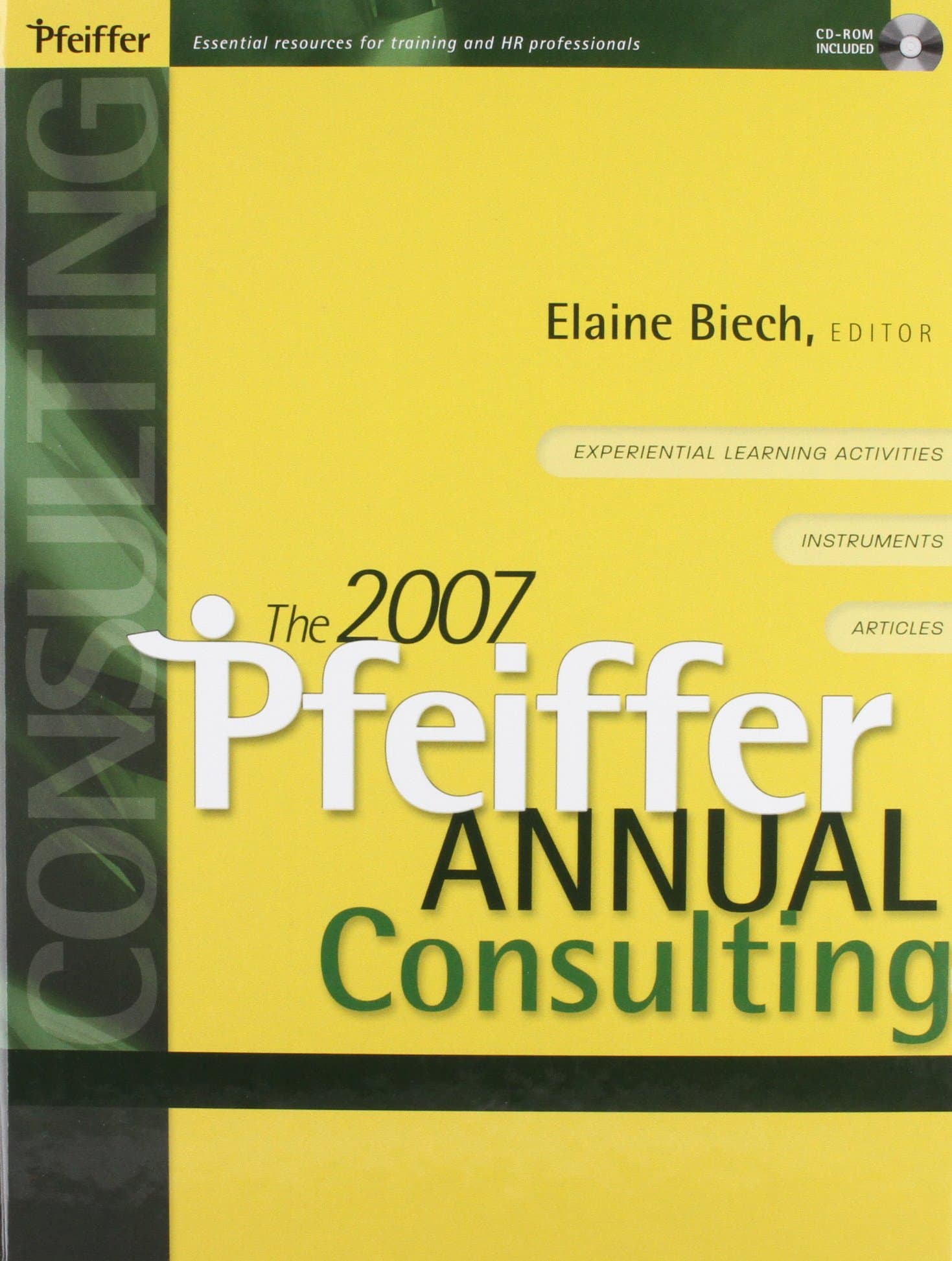 Pfeiffer Annual 2007: Consulting AND Training