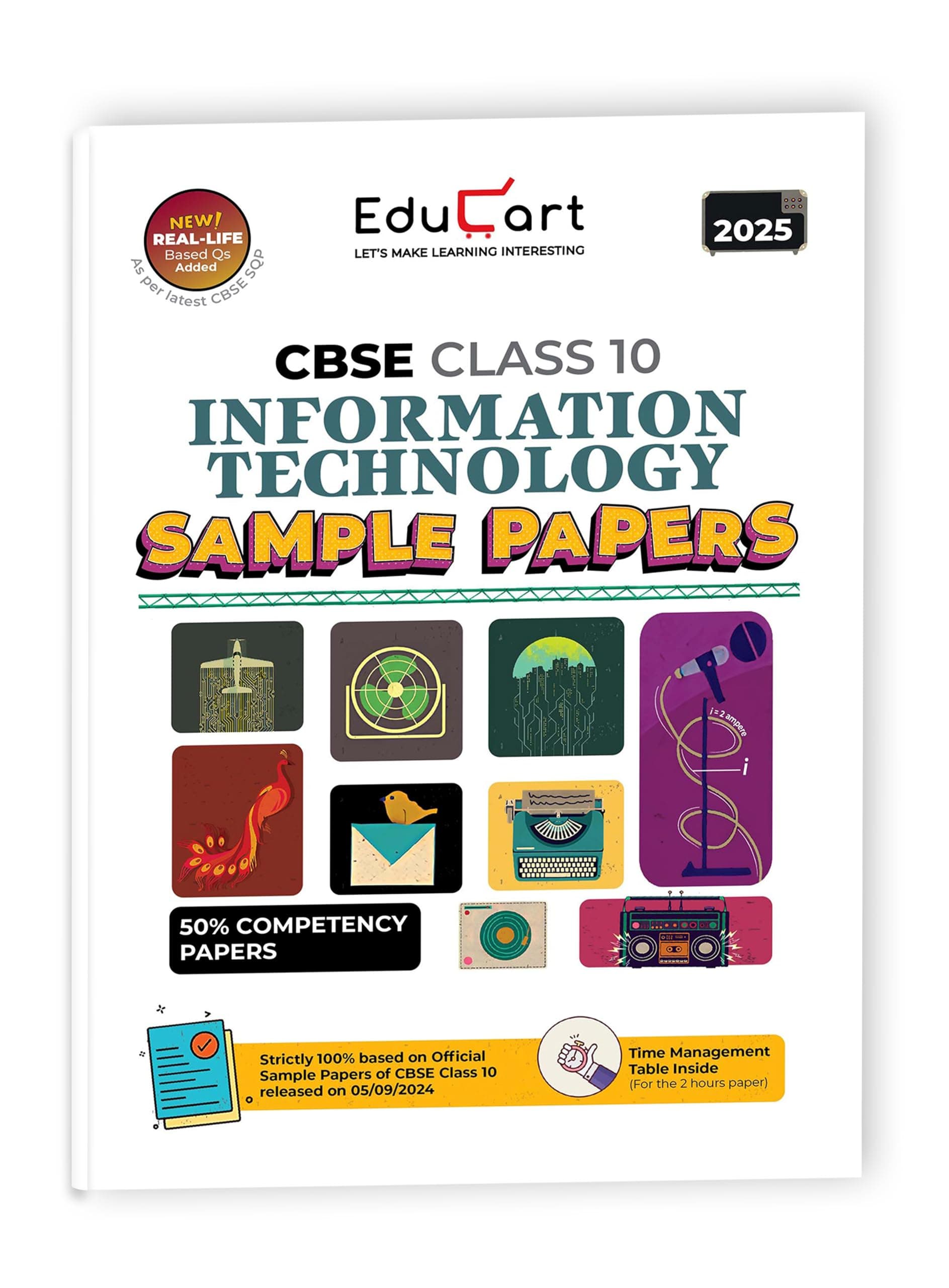 (For July'25 Compt. Exams) Educart CBSE Information Technology Class 10 Sample Paper 2024-25 (new 50% competency Qs) 2025