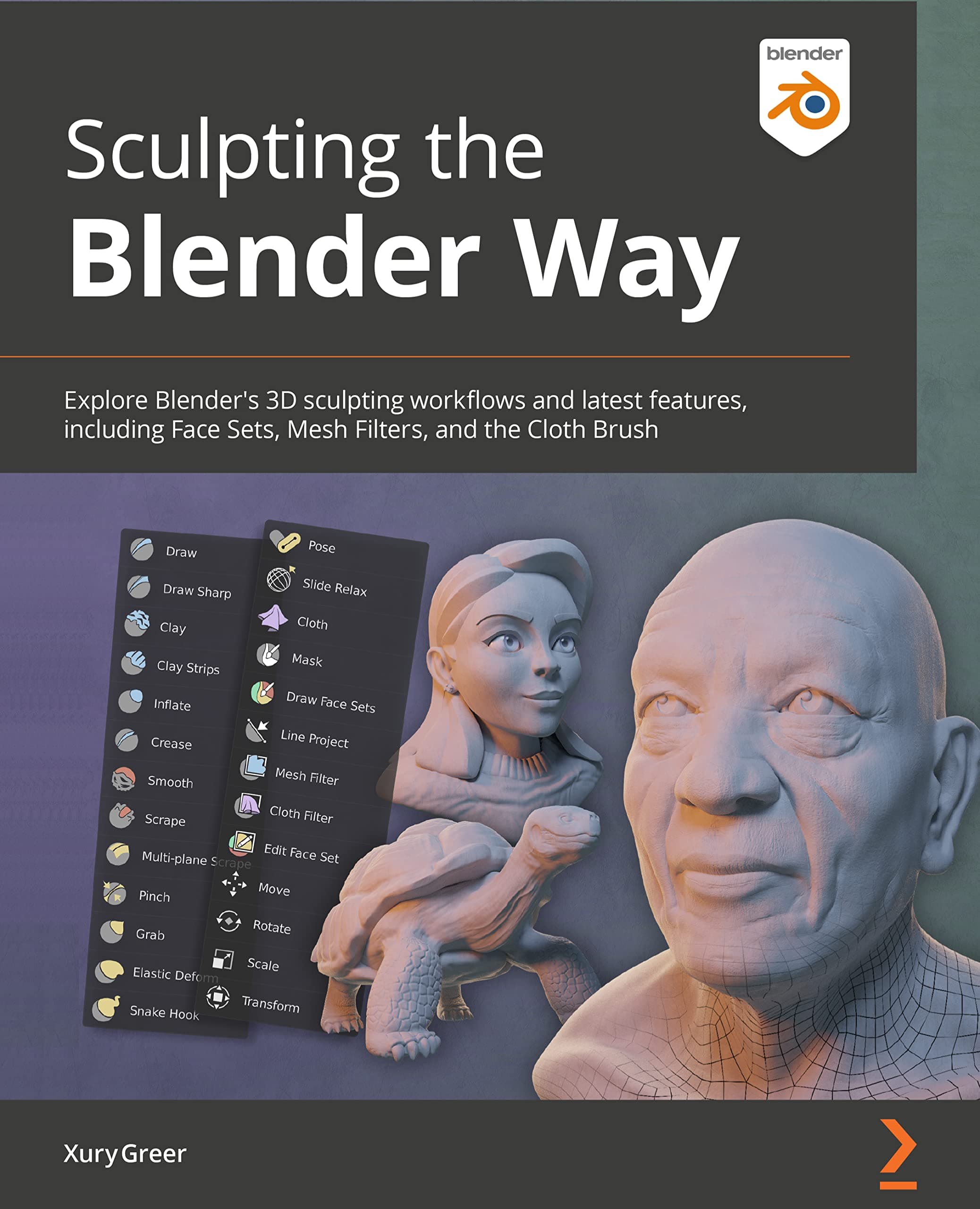Sculpting the Blender Way: Explore Blender's 3D sculpting workflows and latest features, including Face Sets, Mesh Filters, and the Cloth brush