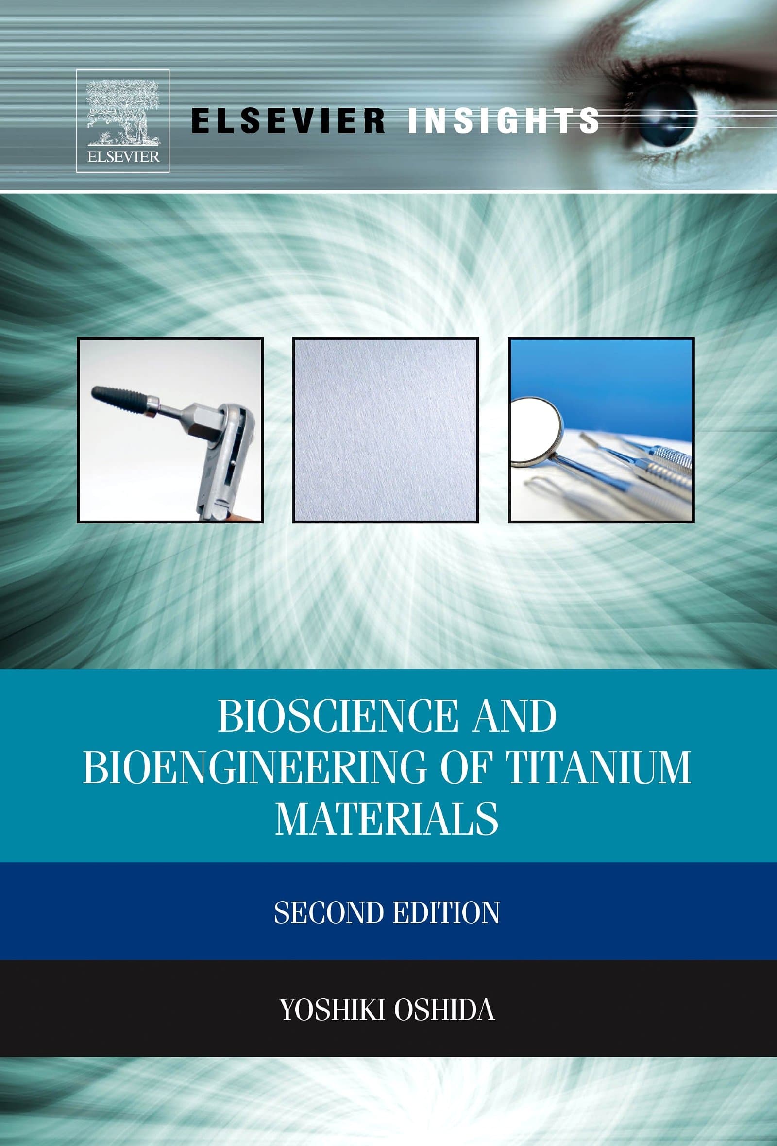 Bioscience and Bioengineering of Titanium Materials (Elsevier Insights)
