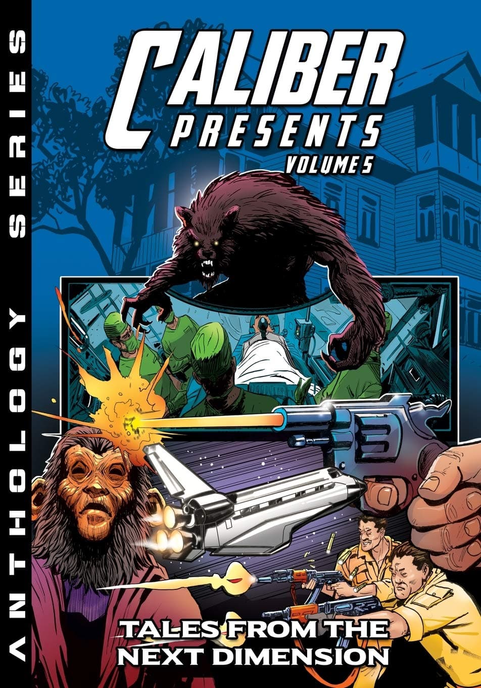 Caliber Presents Vol. 5: Tales from the Next Dimension