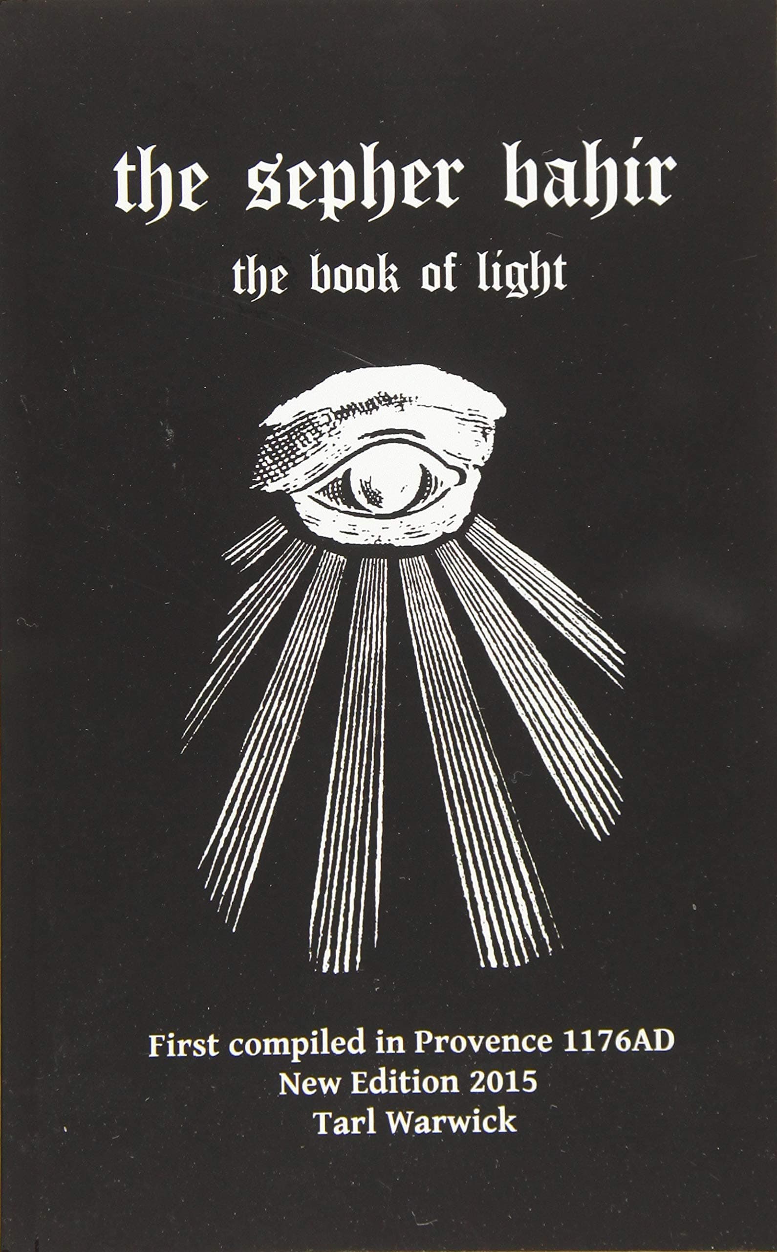 The Sepher Bahir: Book Of Light