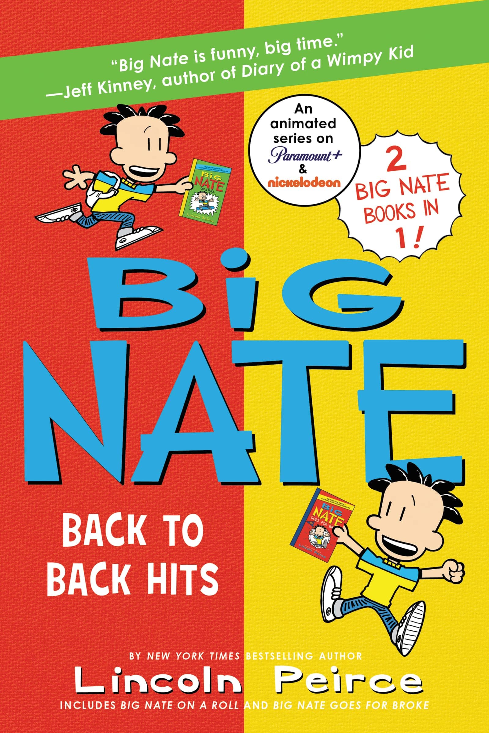 Big Nate: Back to Back Hits: On a Roll and Goes for Broke