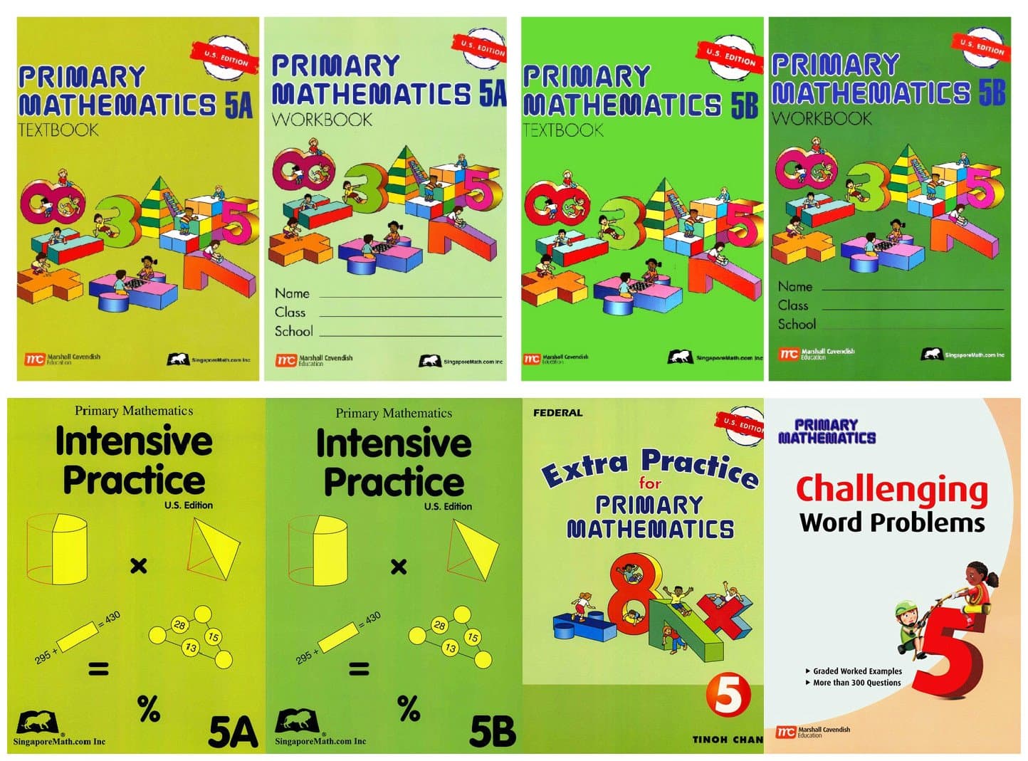 Singapore Math Primary Mathematics Complete Grade 5 Set (8 Books): 2 Textbooks, 2 Workbooks, 2 Intensive Practice, Extra Practice and Challenging Word