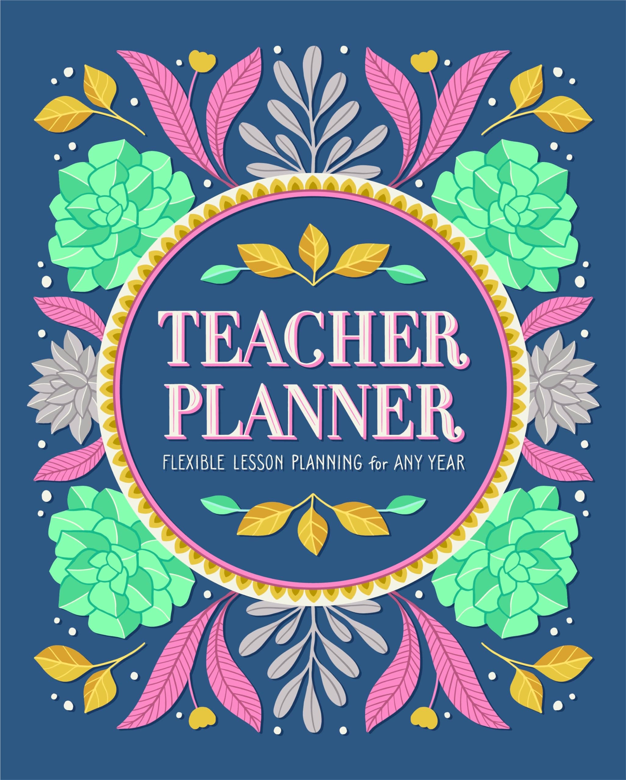 Teacher Planner: Flexible Lesson Planning for Any Year