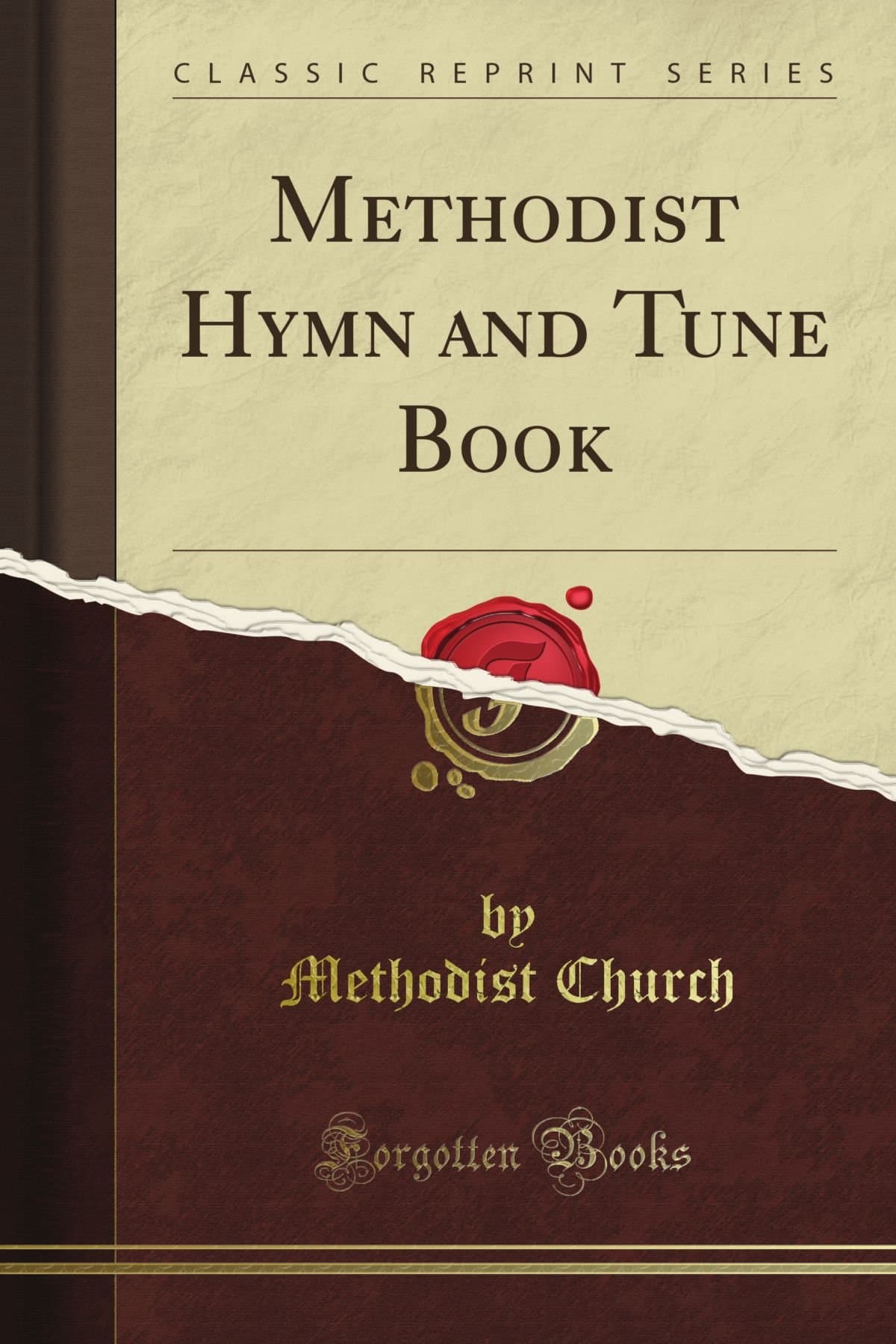Methodist Hymn and Tune Book (Classic Reprint)