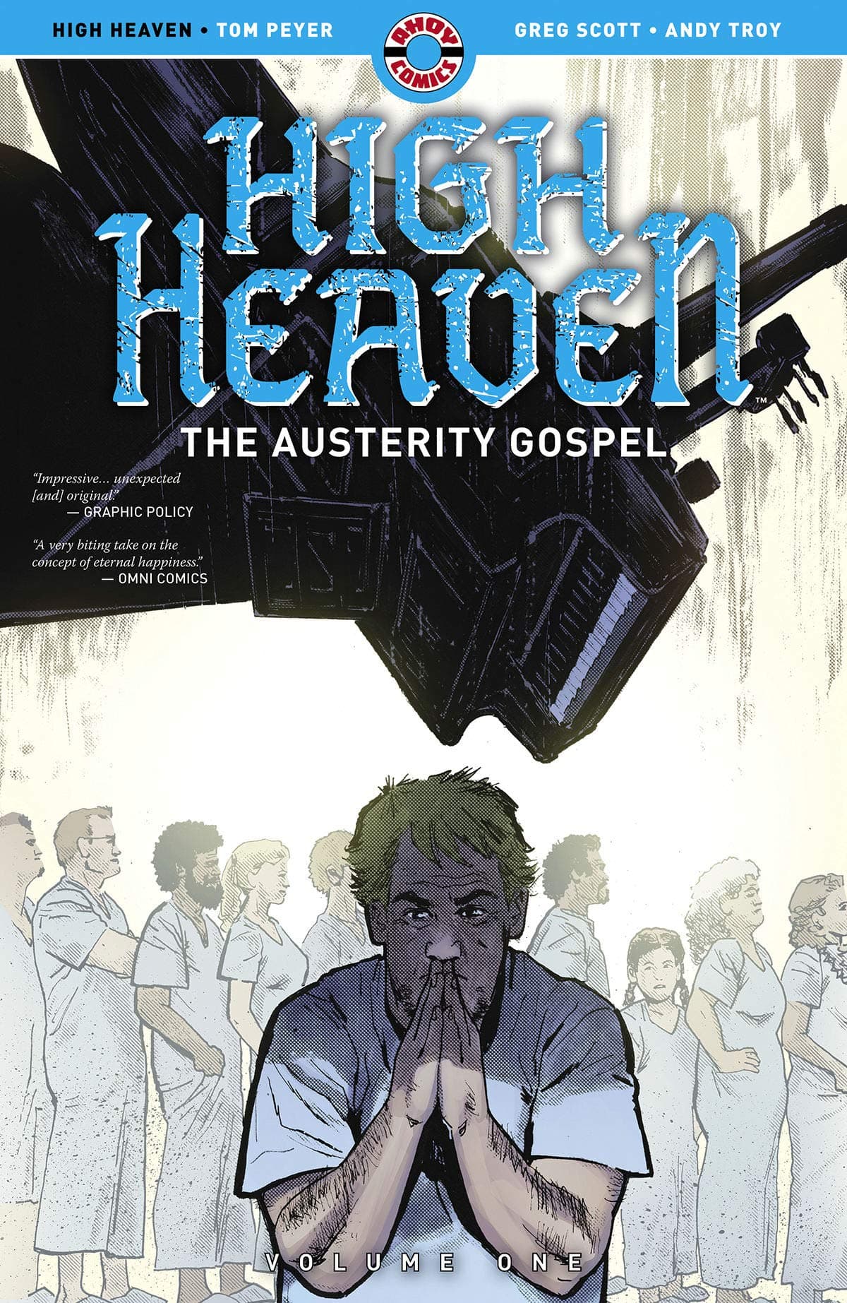 High Heaven: The Austerity Gospel