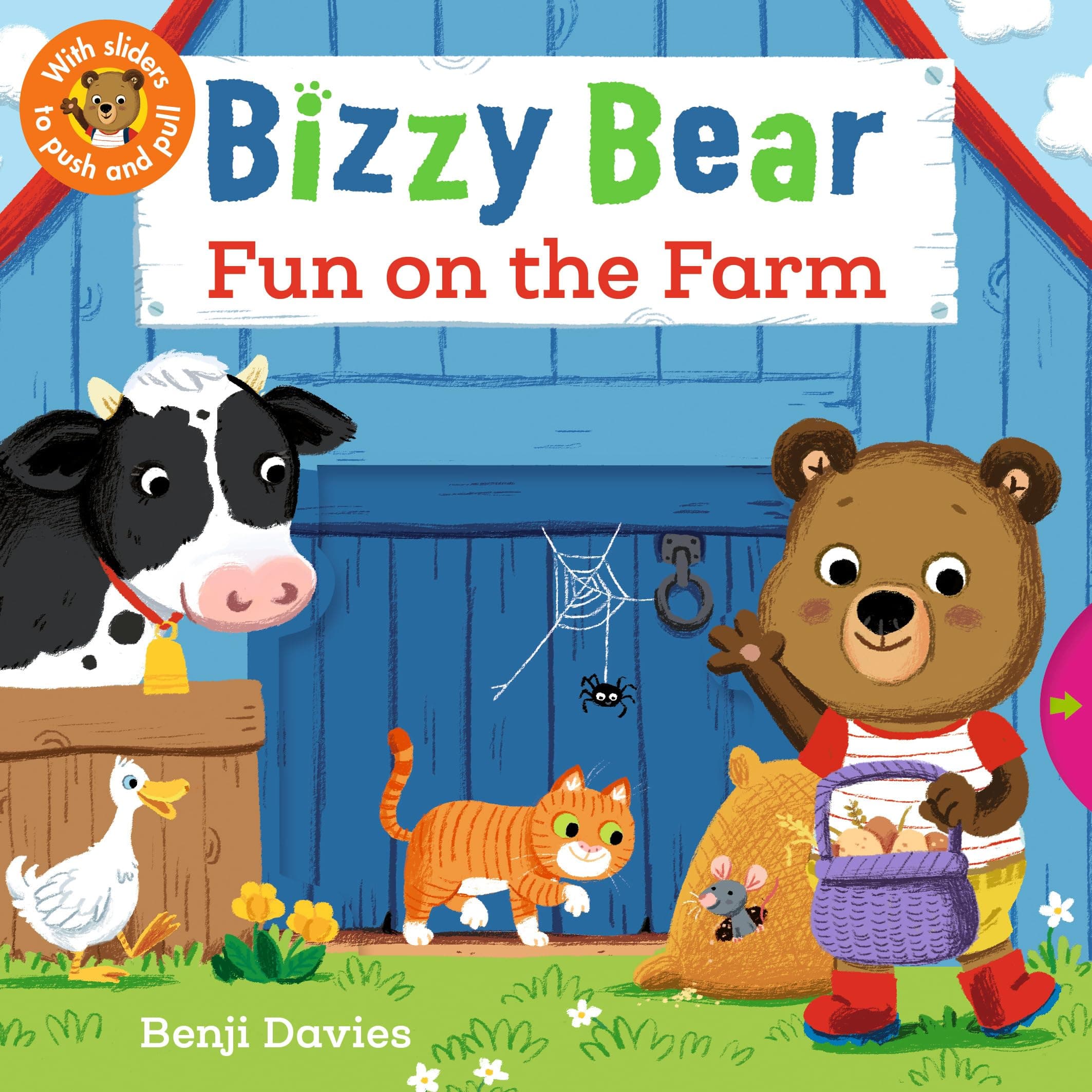 Bizzy Bear: Fun on the Farm: (Interactive Board Book for Toddlers - With Sturdy Tabs and Slides to Push and Pull)