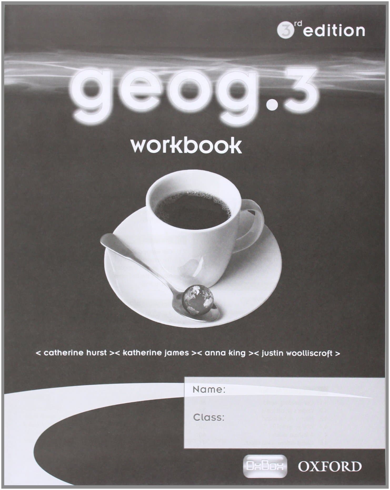 OXFORD UNIVERSITY PRESS geog.3: workbook