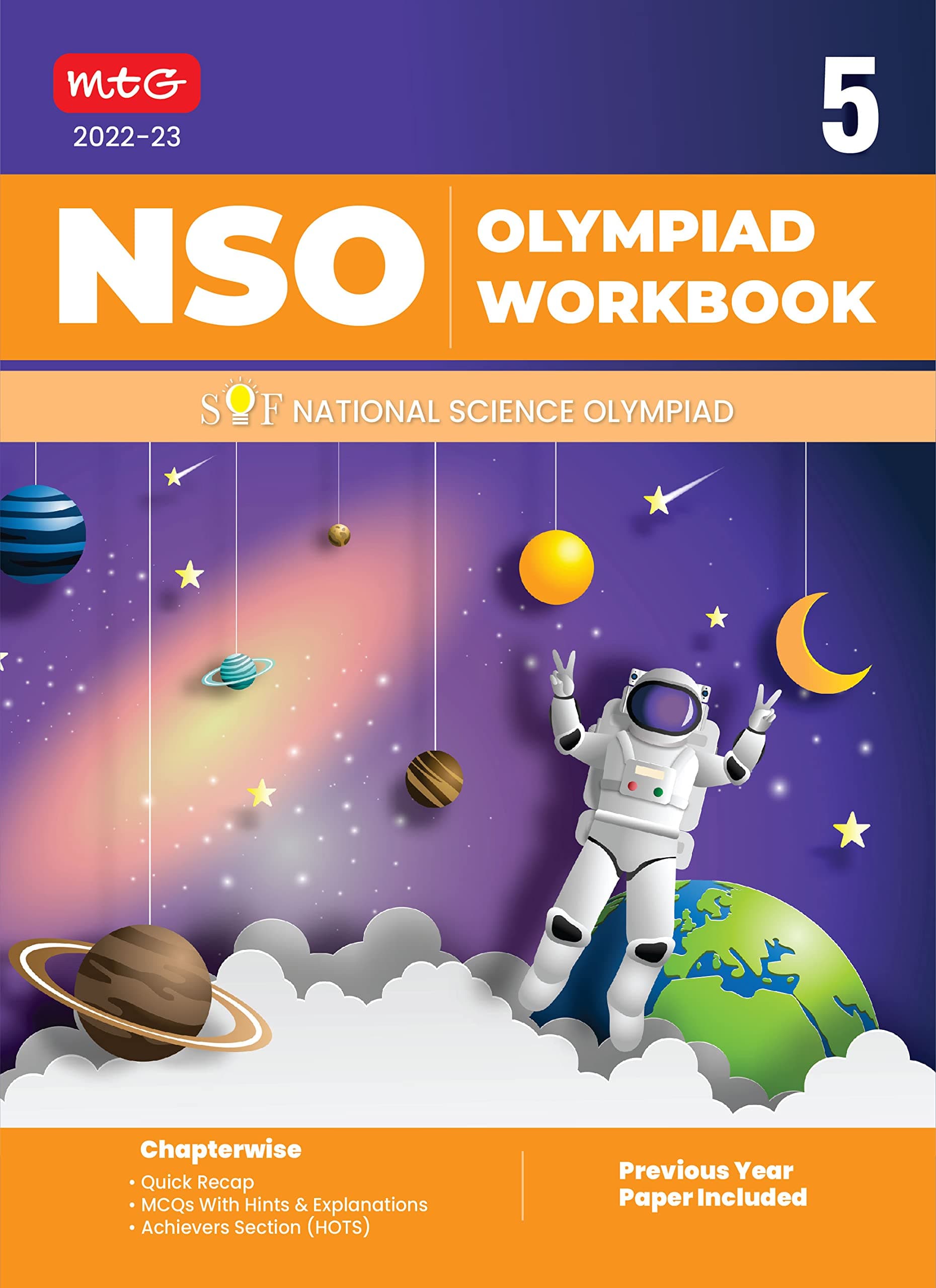 National Science Olympiad (NSO) Work Book for Class 5 - Quick Recap, MCQs, Previous Years Solved Paper and Achievers Section - Olympiad Books For 2022-2023 Exam