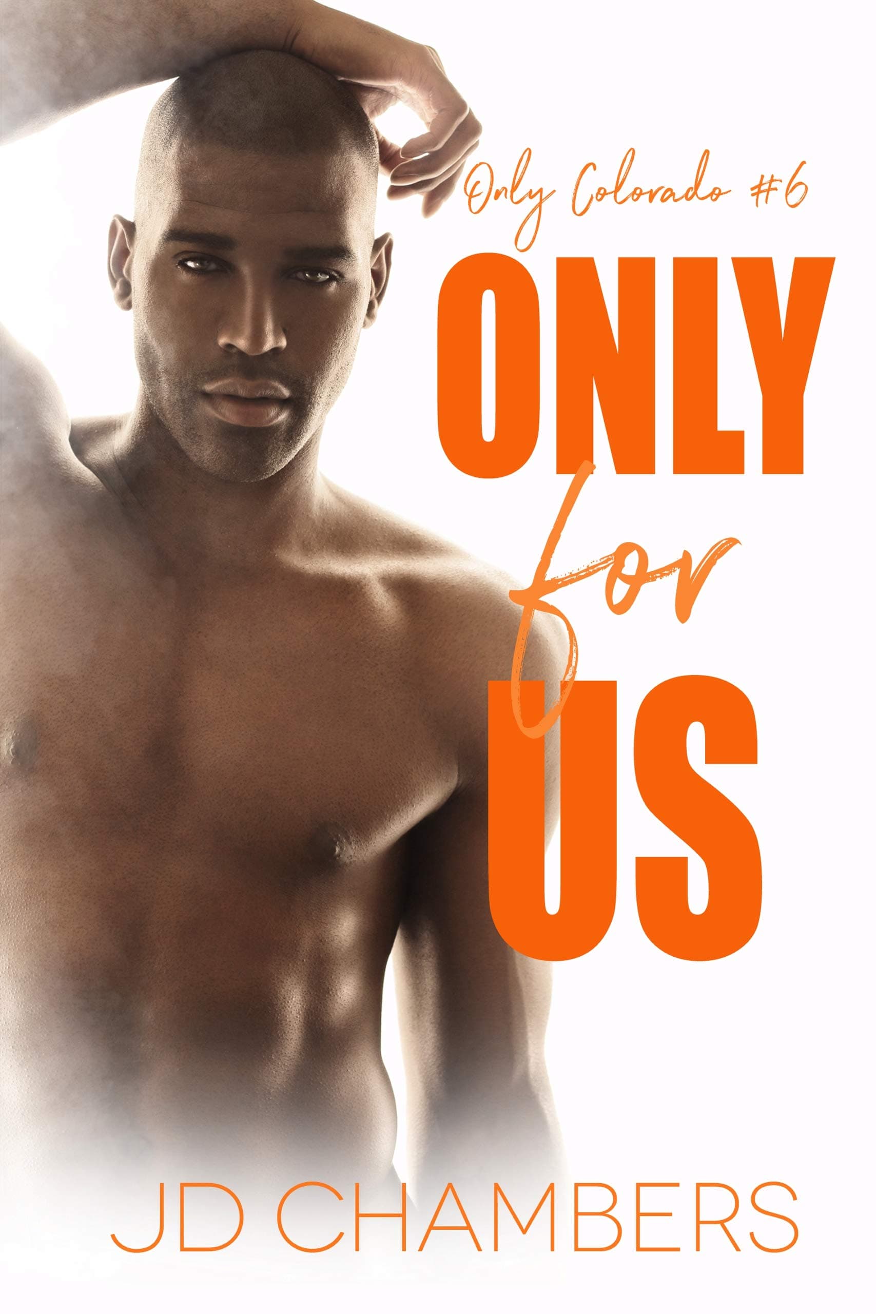Only for Us (Only Colorado Book 6)
