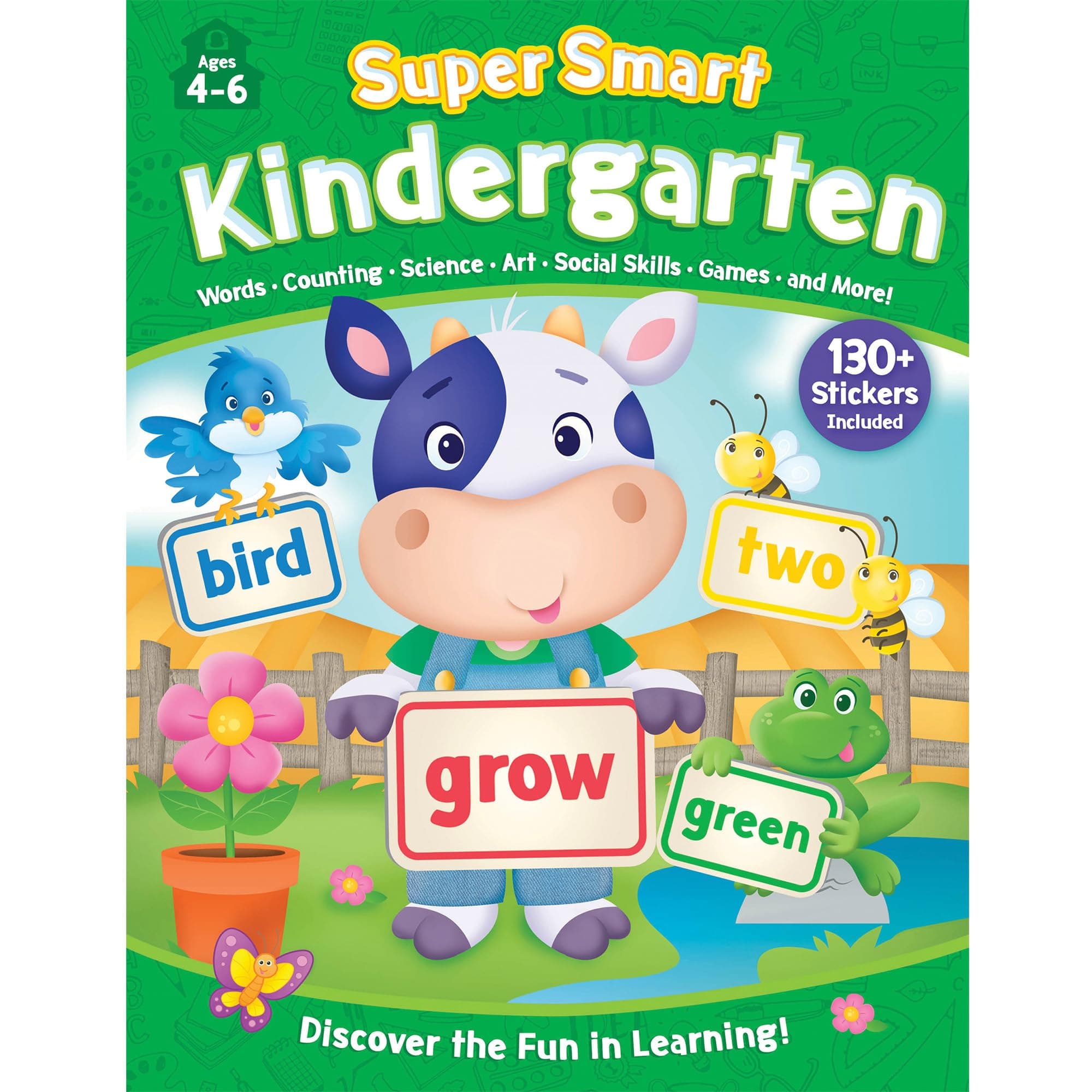 Super Smart Workbook: Kindergarten-Covers 8 essential subjects and makes learning fun! Includes 130+ stickers