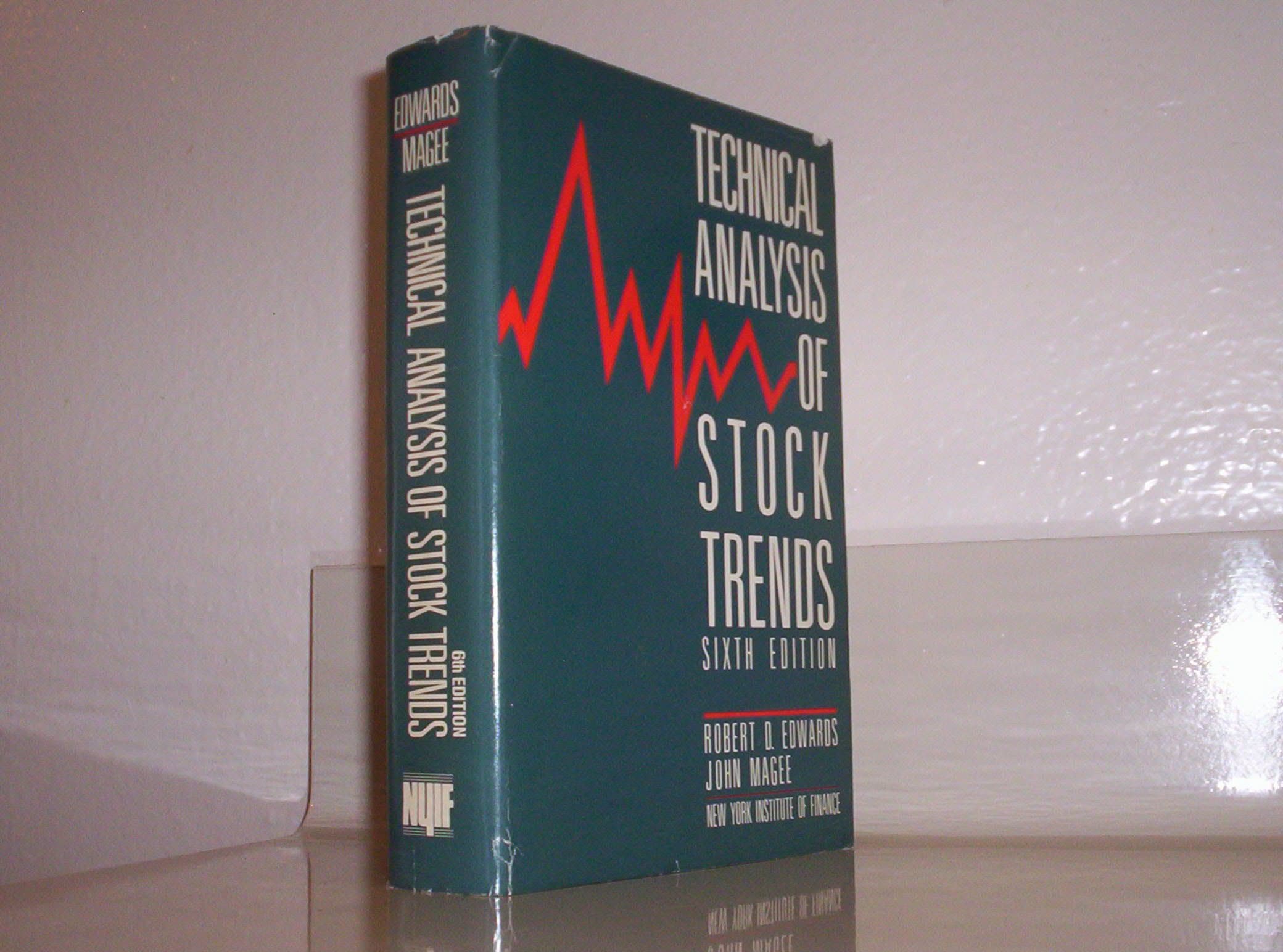 Technical Analysis of Stock Trends, 6th Edition