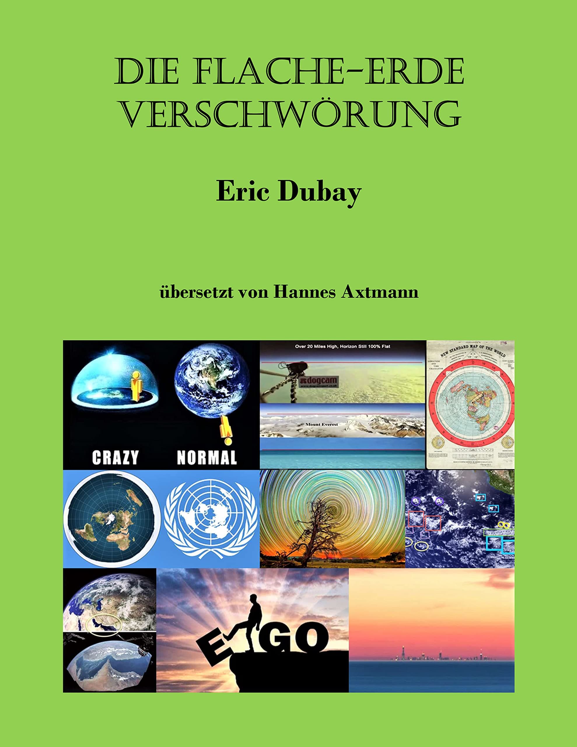 Die Flache-Erde Verschwörung: Flat Earth Conspiracy