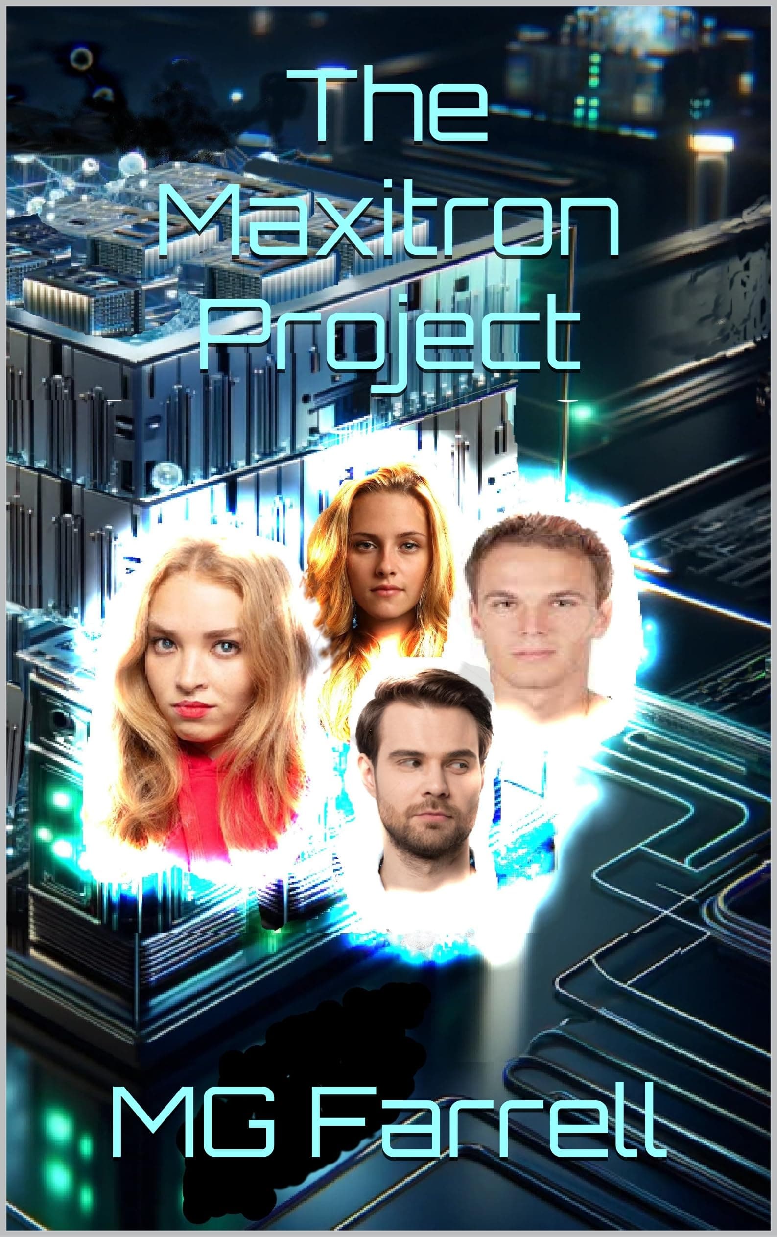 The Maxitron Project