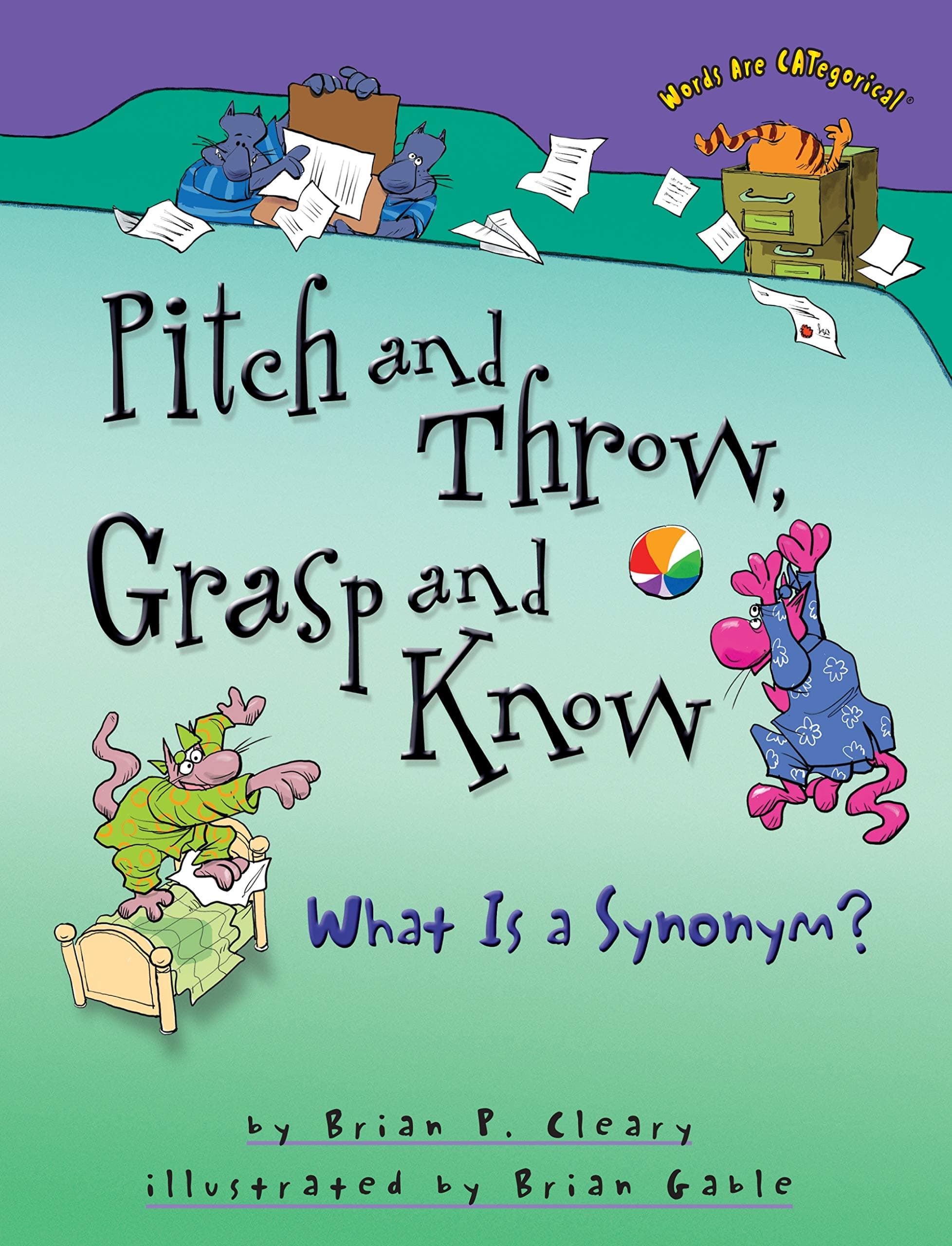 Pitch and Throw, Grasp and Know: What Is a Synonym? (Words are Categorical)