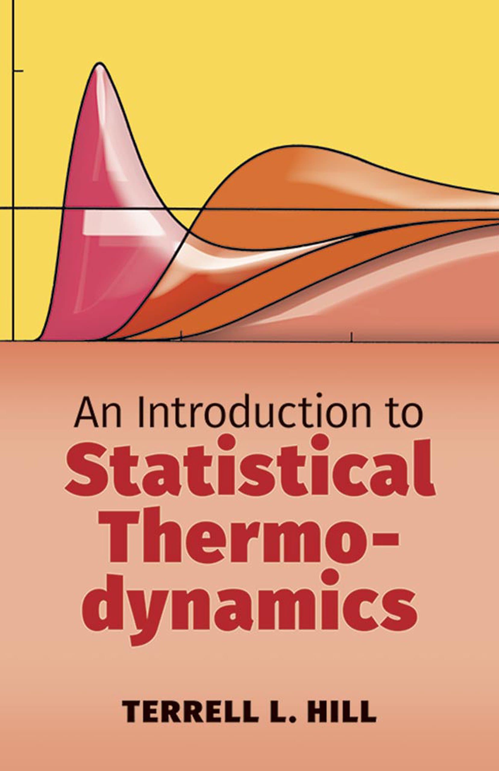 An Introduction to Statistical Thermodynamics (Dover Books on Physics)