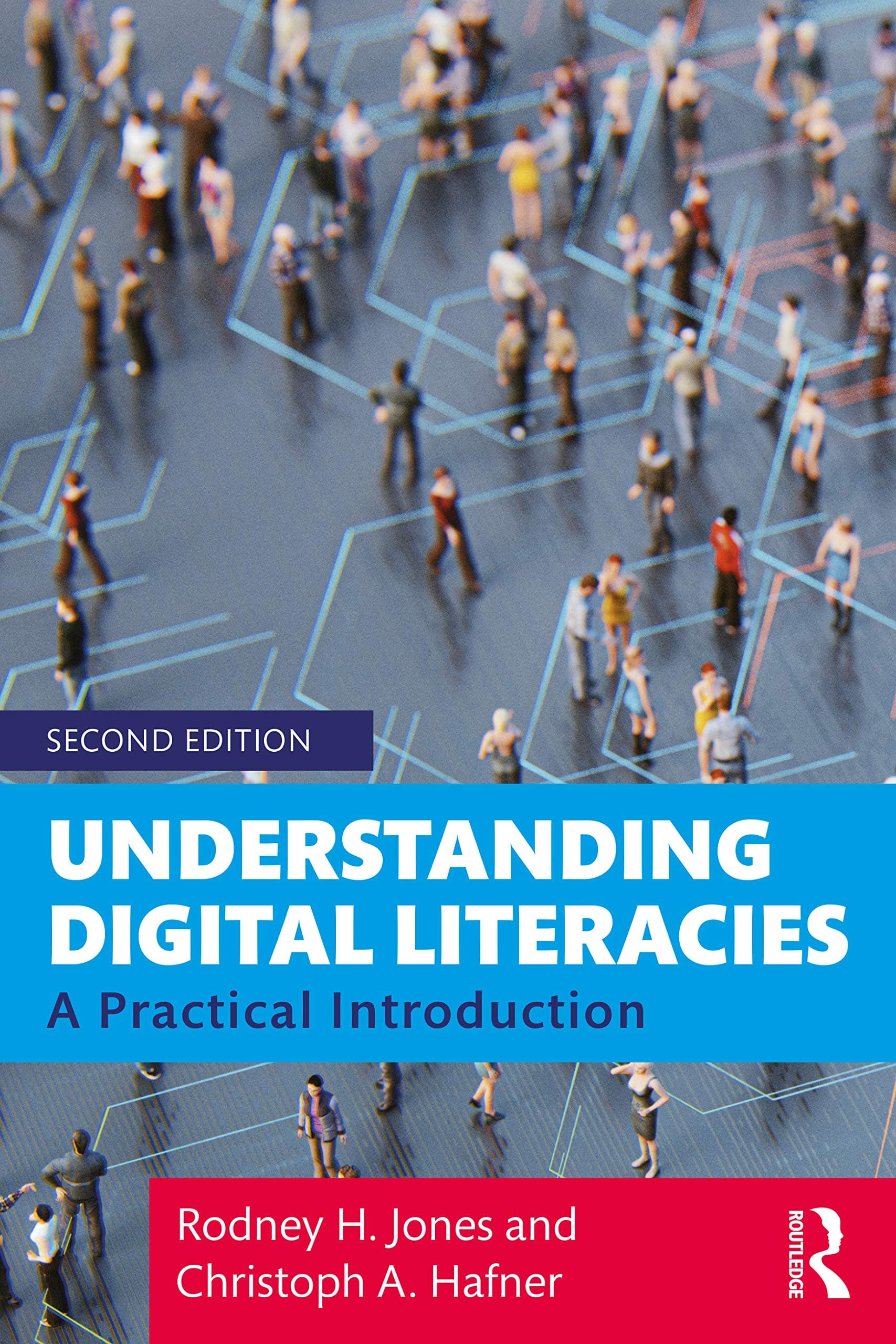 Understanding Digital Literacies: A Practical Introduction 0th Edition