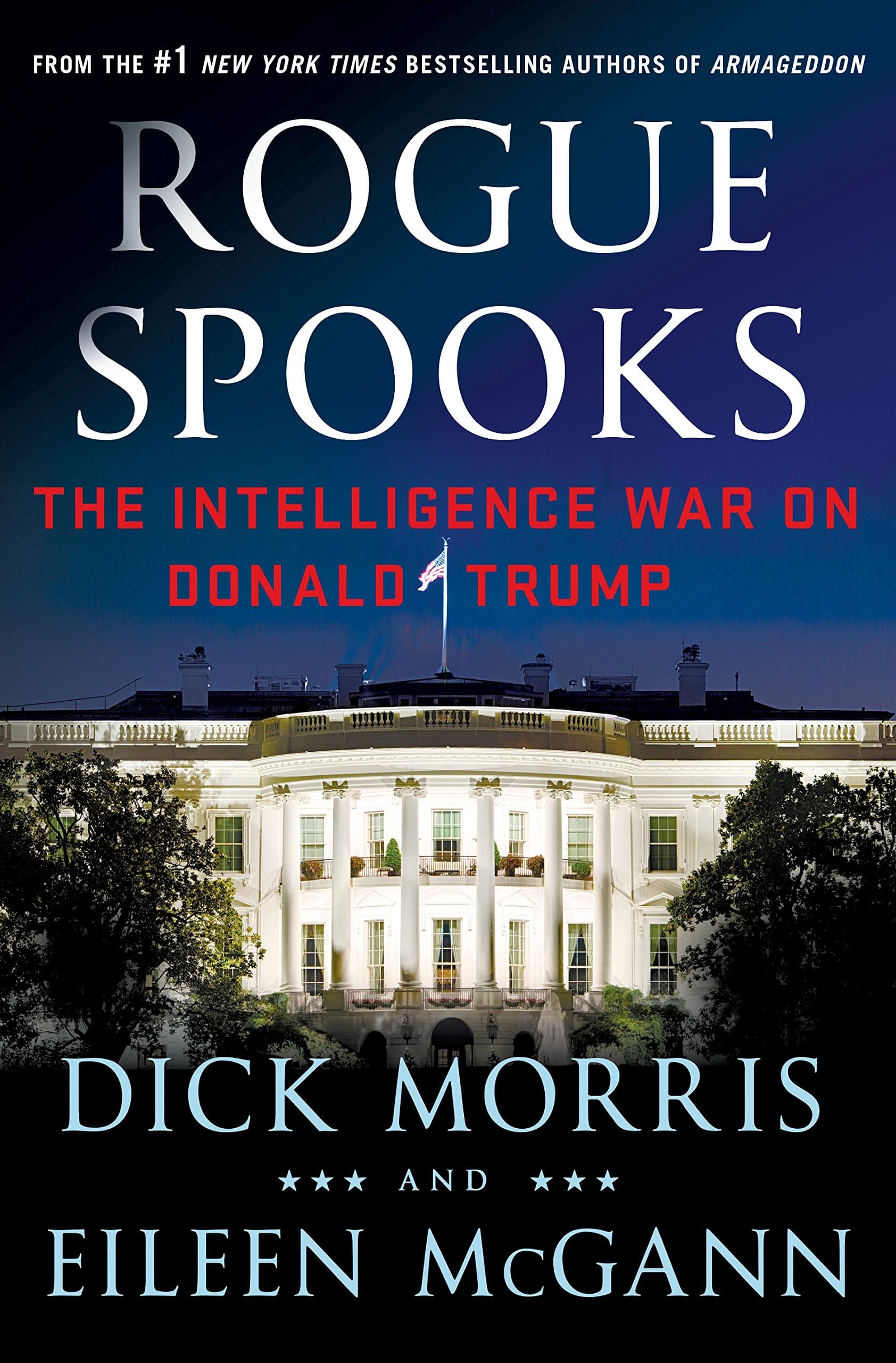 Rogue Spooks: The Intelligence War on Donald Trump