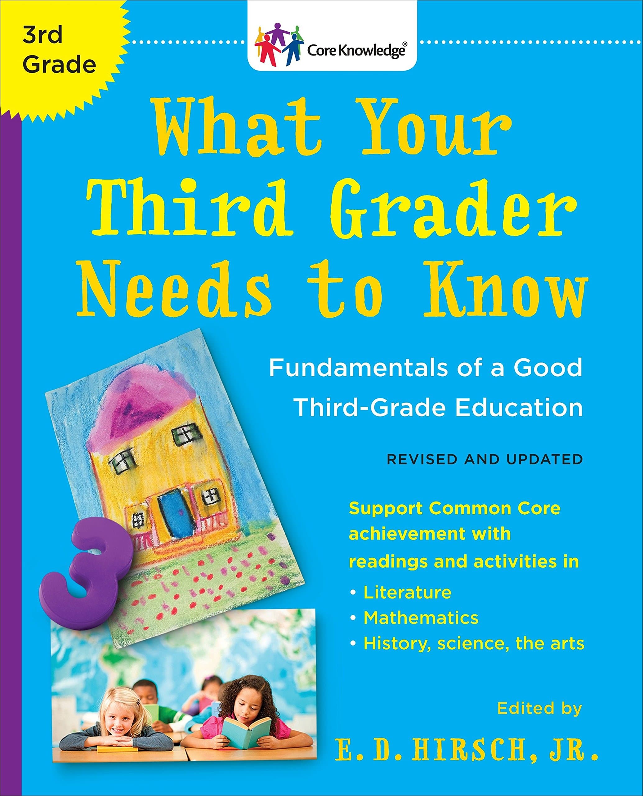 Bantam What Your Third Grader Needs to Know (Revised and Updated): Fundamentals of a Good Third-Grade Education
