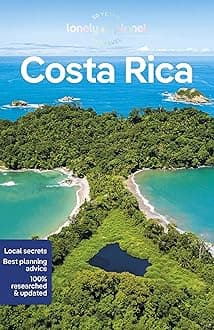 Lonely Planet Costa Rica: Detailed Itineraries | Travel Like a Local | Insider Tips | Covers San Jose, Arenal, Peninsula de Nicoya, Caribbean Coast, and more (Travel Guide)