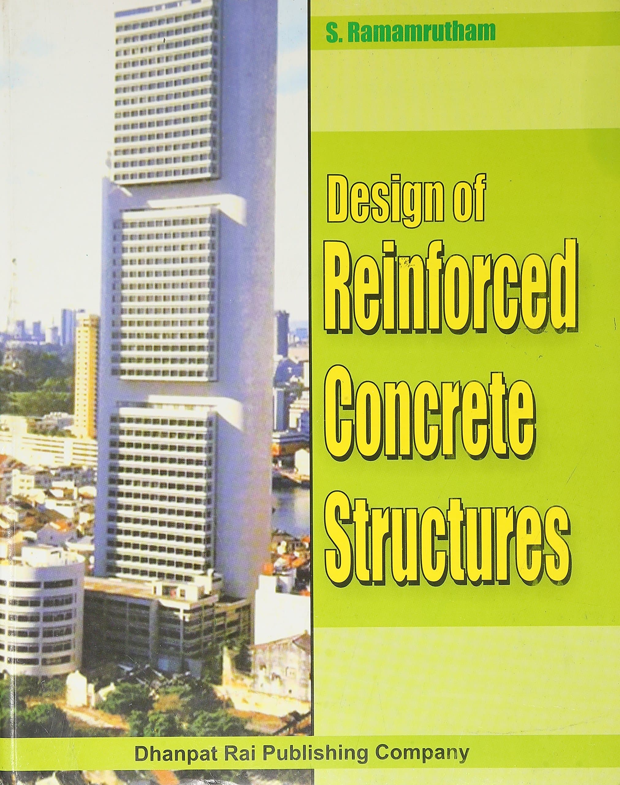 Design of Reinforced Concrete Structures (Including Limit State)