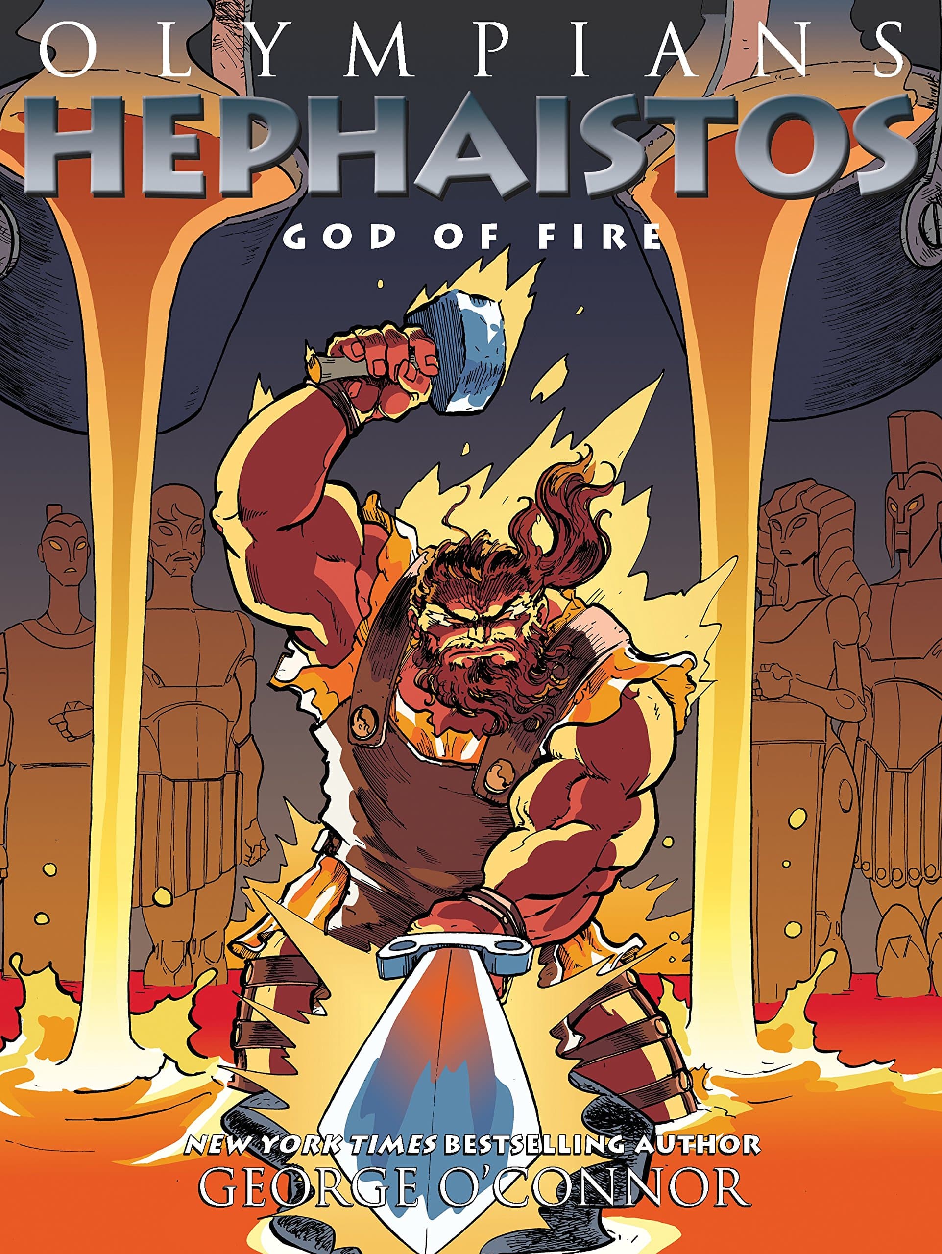 First Second Olympians: Hephaistos: God of Fire