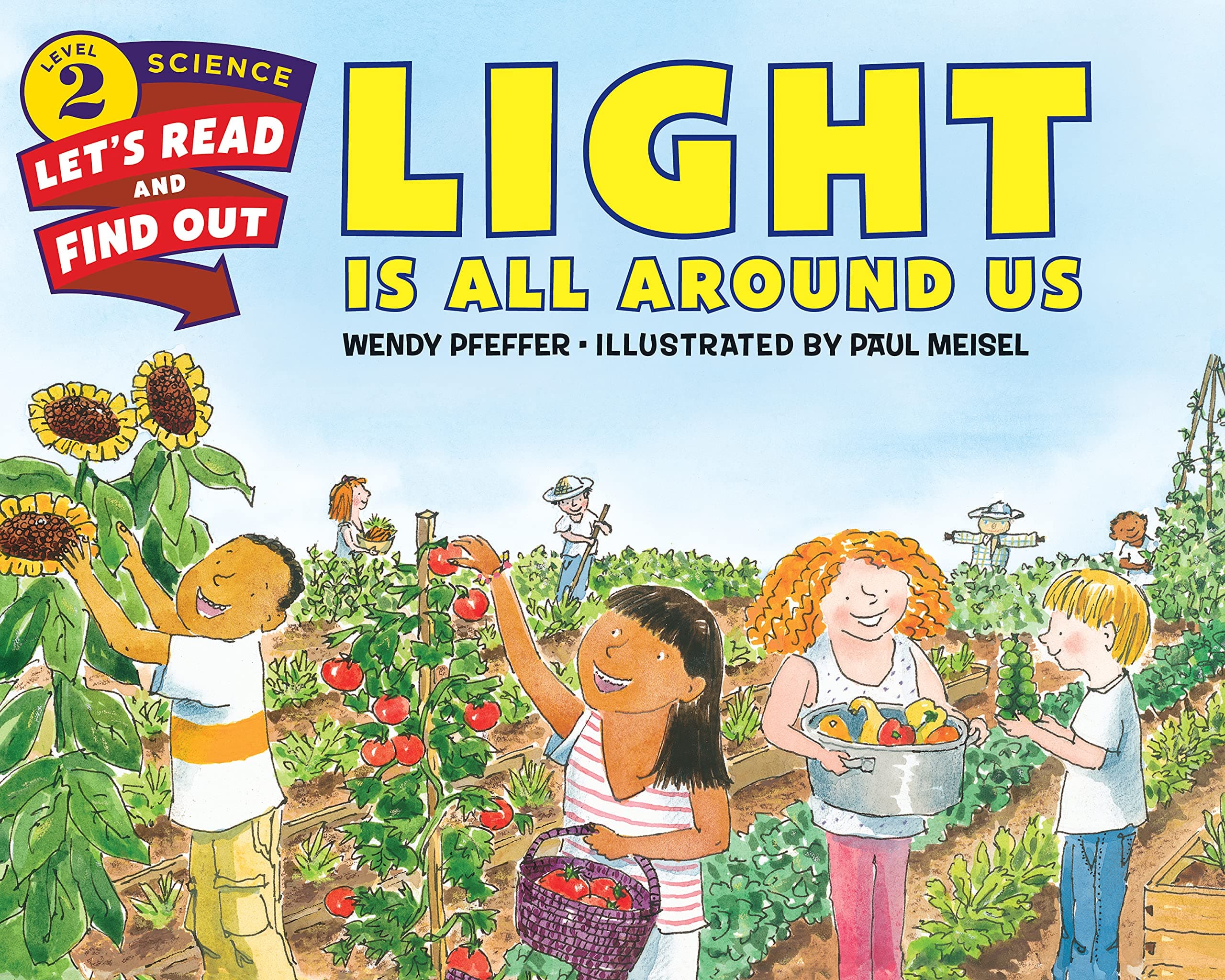 Light Is All Around Us: Let's Read and Find out Science - 2
