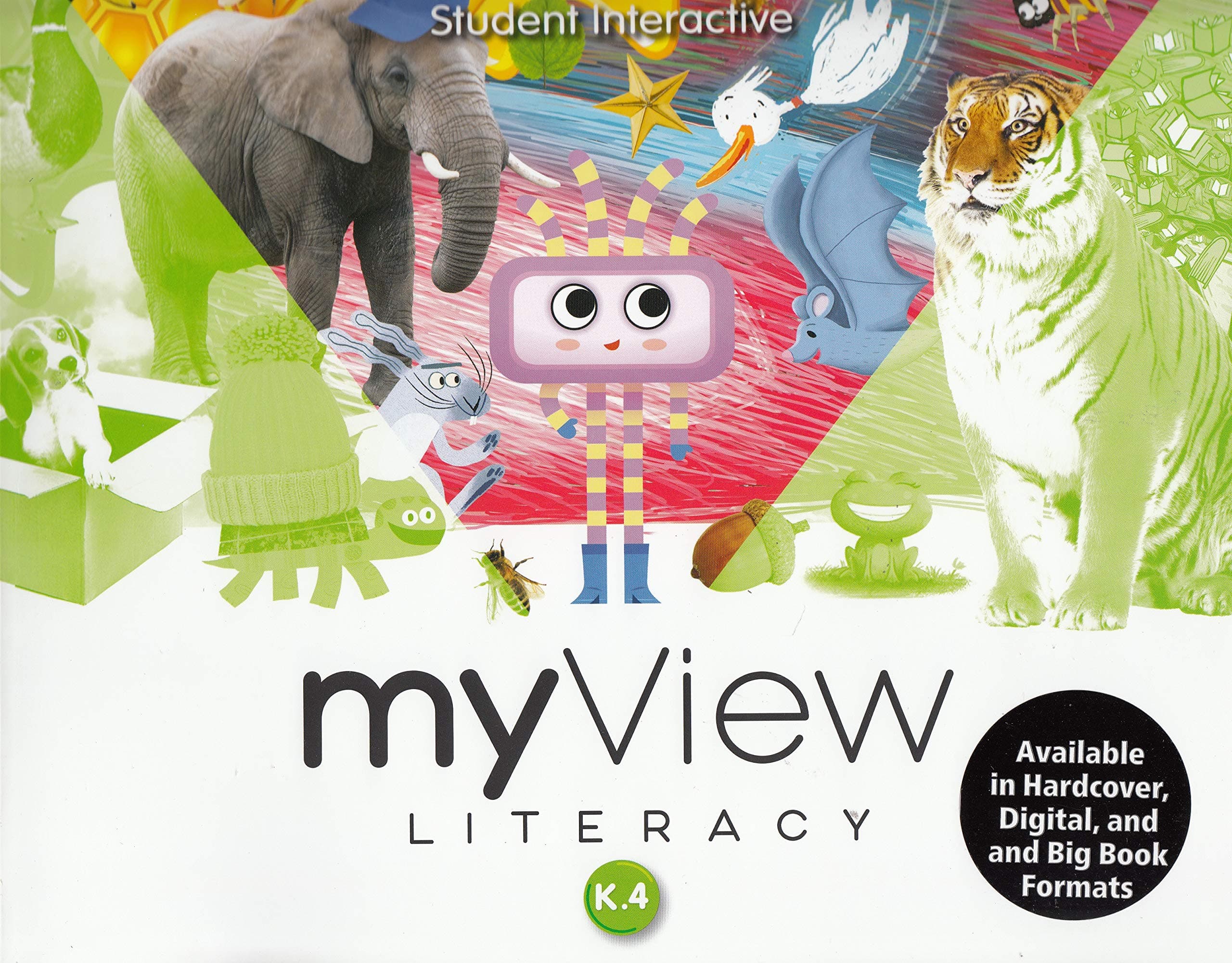 MYVIEW LITERACY 2020 STUDENT INTERACTIVE GRADE K VOLUME 4