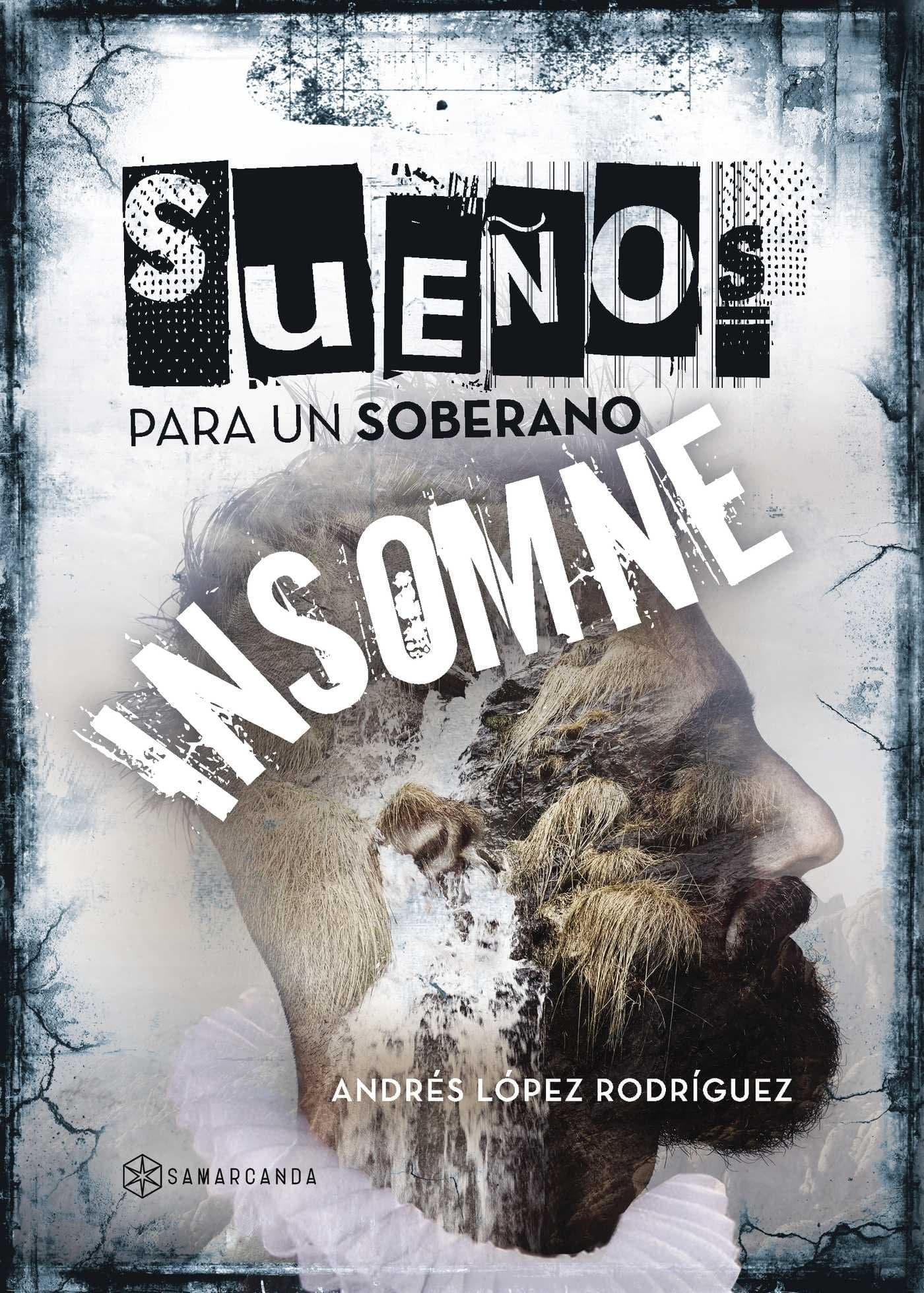 Sueños para un soberano insomne