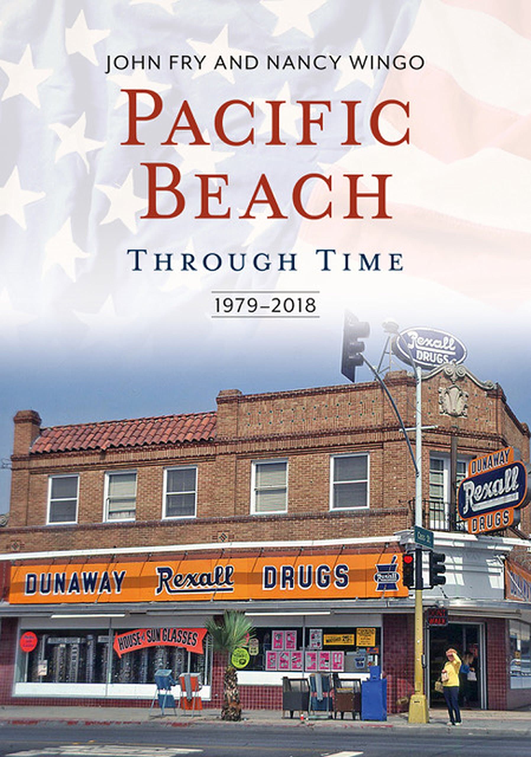 Pacific Beach Through Time: 1979-2018 (America Through Time)