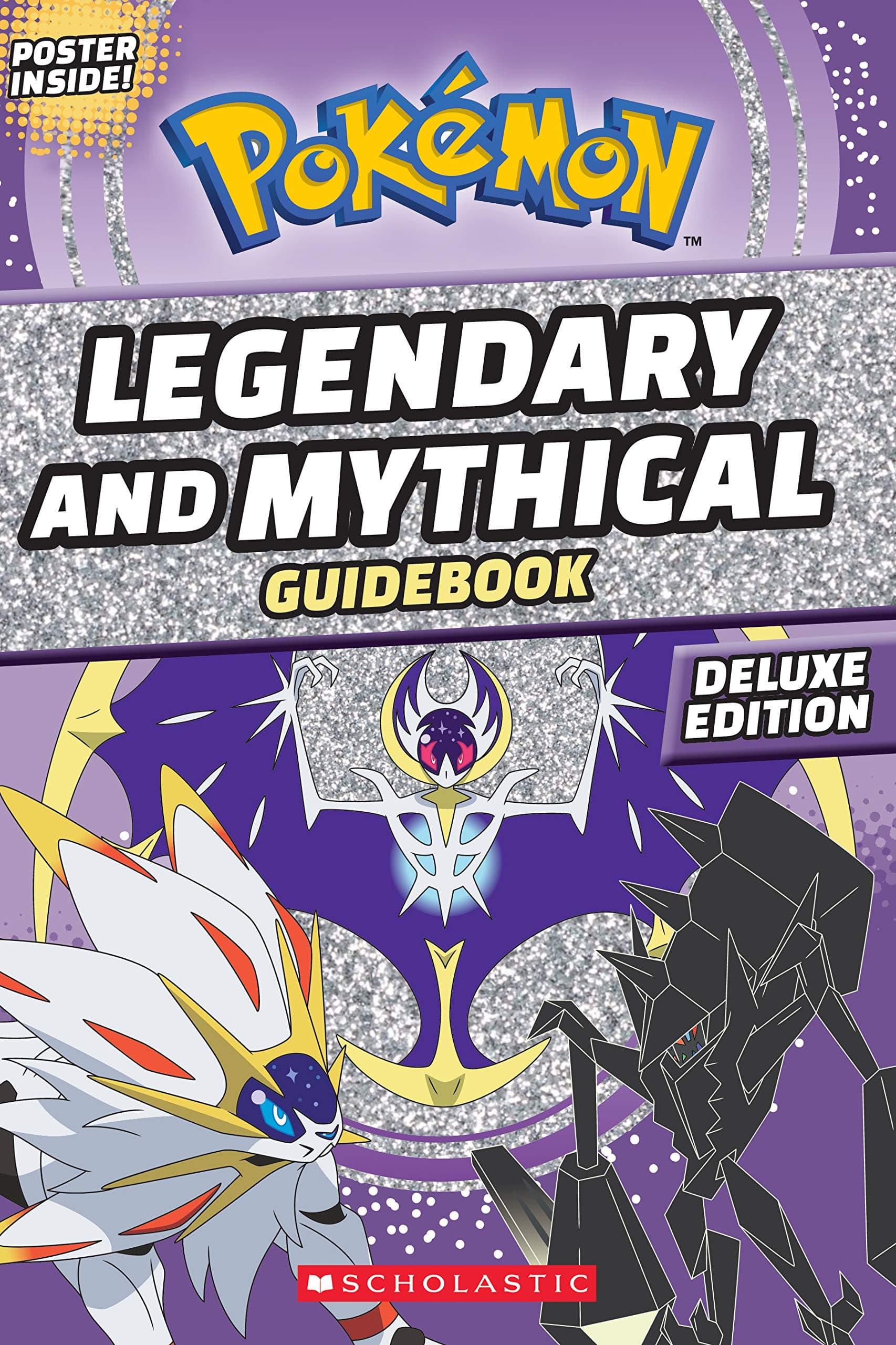 Scholastic Legendary and Mythical Guidebook: Deluxe Edition