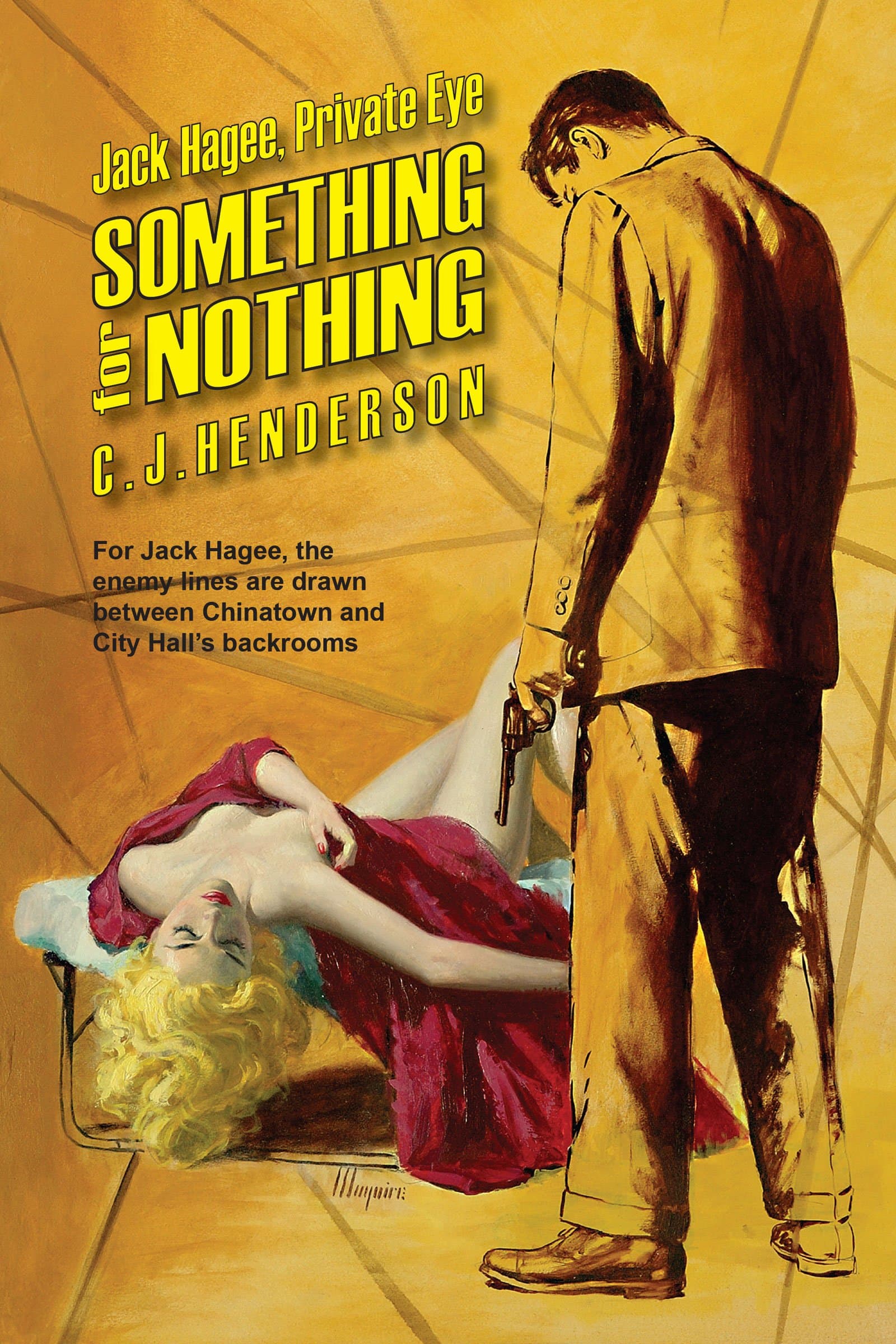 Jack Hagee: Something For Nothing (Jack Hagee, Private Eye Book 2)