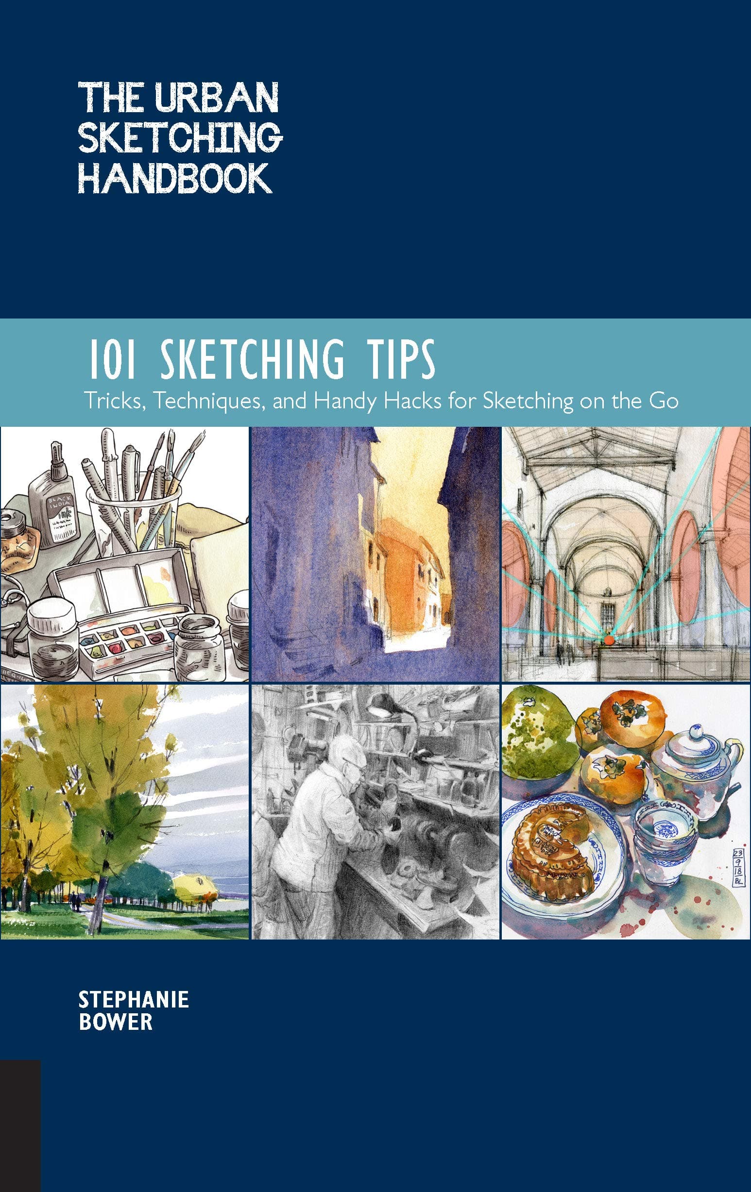 The Urban Sketching Handbook 101 Sketching Tips: Tricks, Techniques, and Handy Hacks for Sketching on the Go (8)