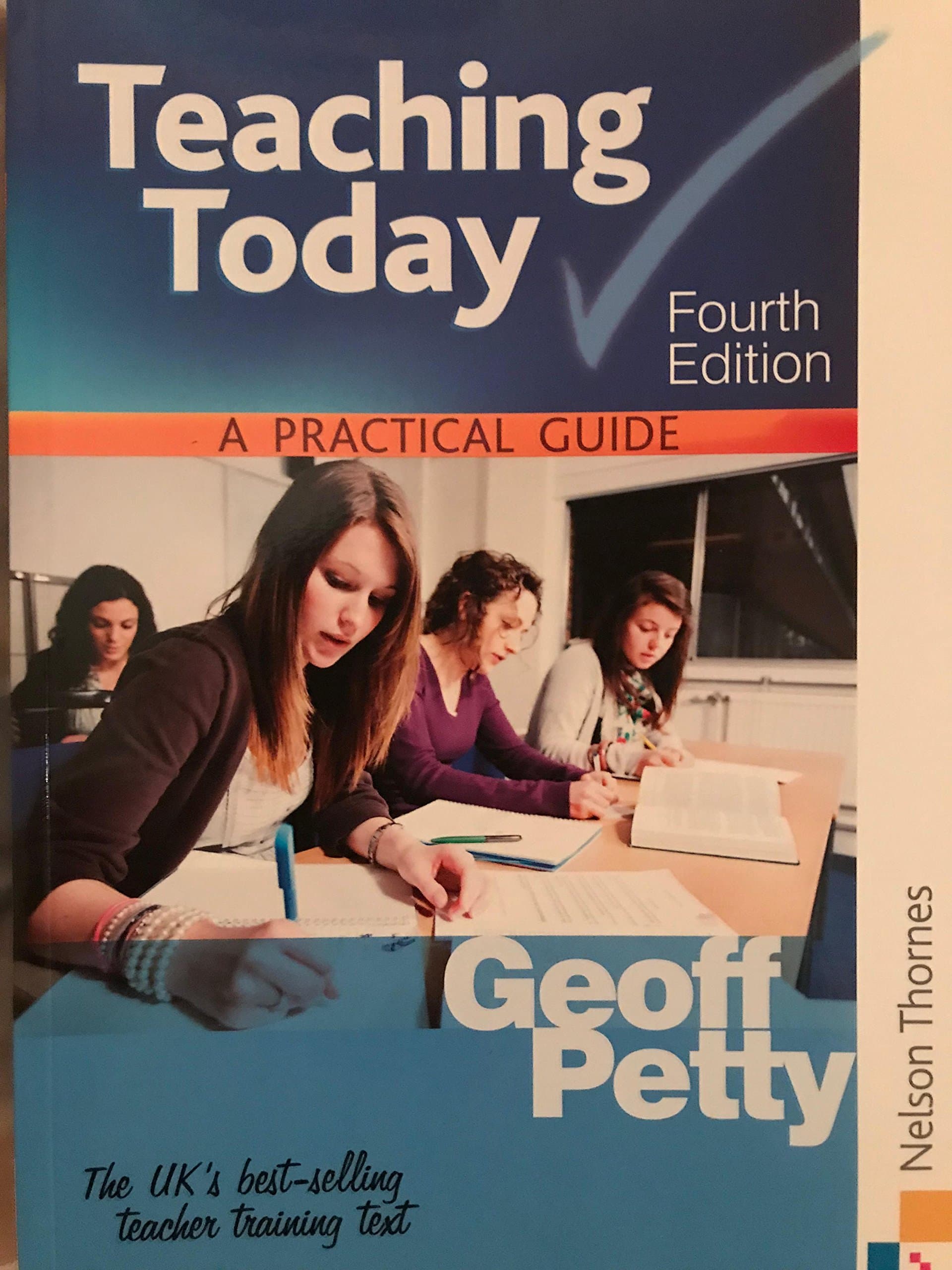 Teaching Today A Practical Guide Fourth Edition Paperback – 3 April 2009
