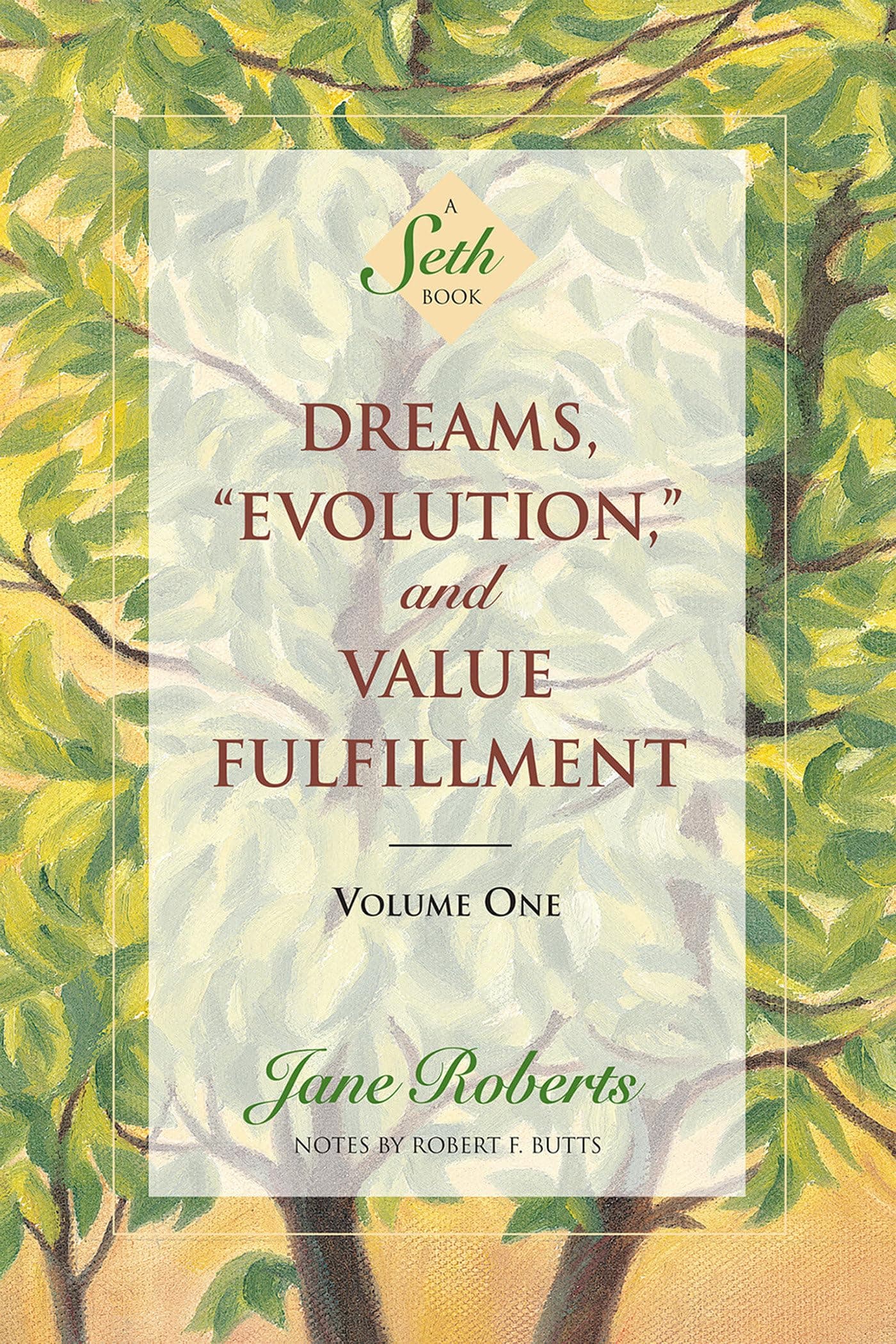 Dreams, "Evolution", and Value Fulfillment, Vol. 1: A Seth Book Paperback – June 19, 1997