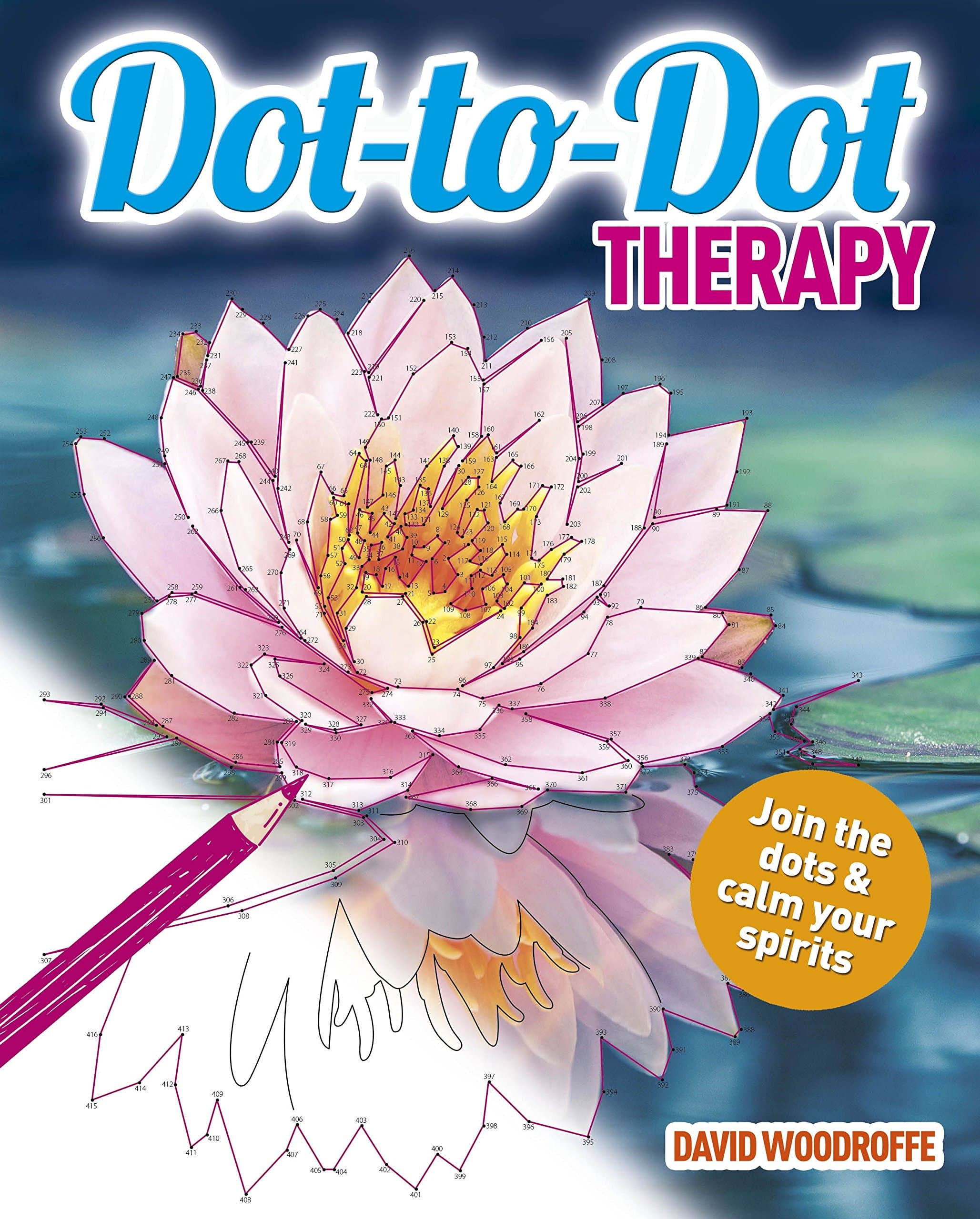 Dot-to-Dot Therapy: Join the dots & calm your spirits (Arcturus Dot-to-Dot Collection)