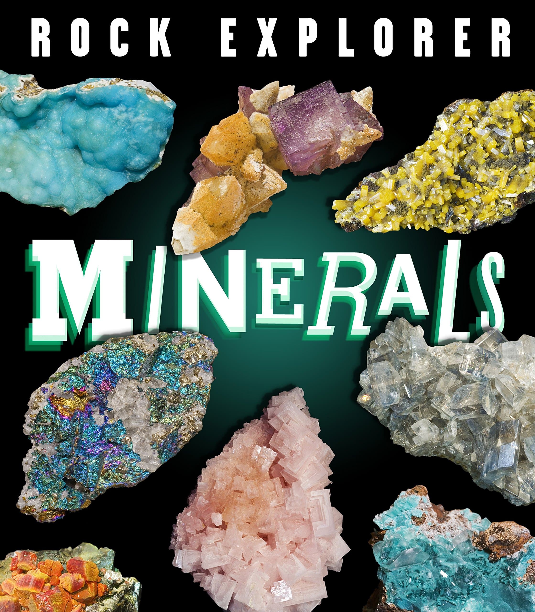 Rock Explorer: Minerals Paperback – 22 Mar. 2018