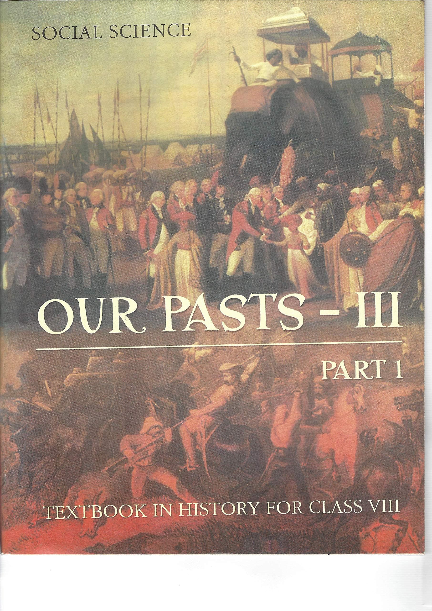 Our Pasts 3 Part - 1 Textbook In History For Class 8- 856