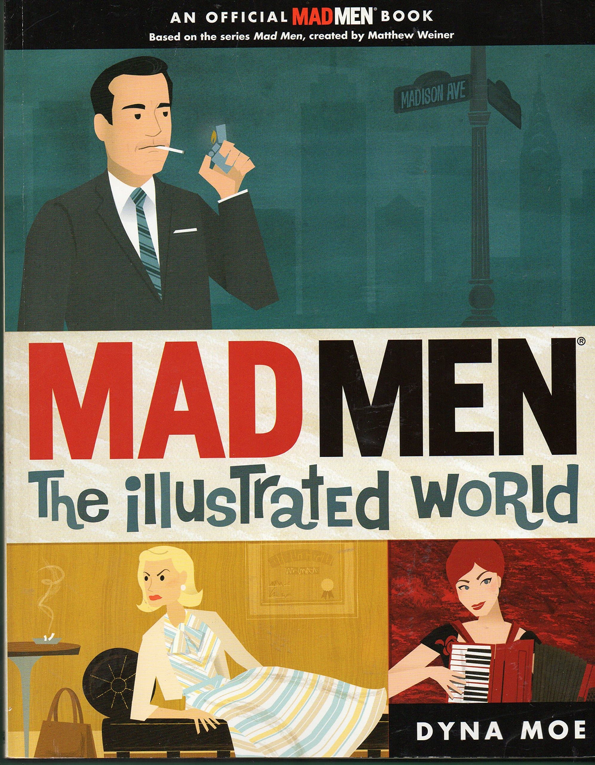 Mad Men: the Illustrated World
