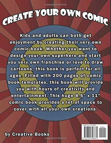 Blank Comic Book: Draw Your Own Comics - 200 Pages of Templates. A Huge 8.5" x 11" Sketchbook for Kids and Adults