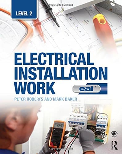 Electrical Installation Work: Level 2: EAL Edition Paperback – 29 Oct. 2015