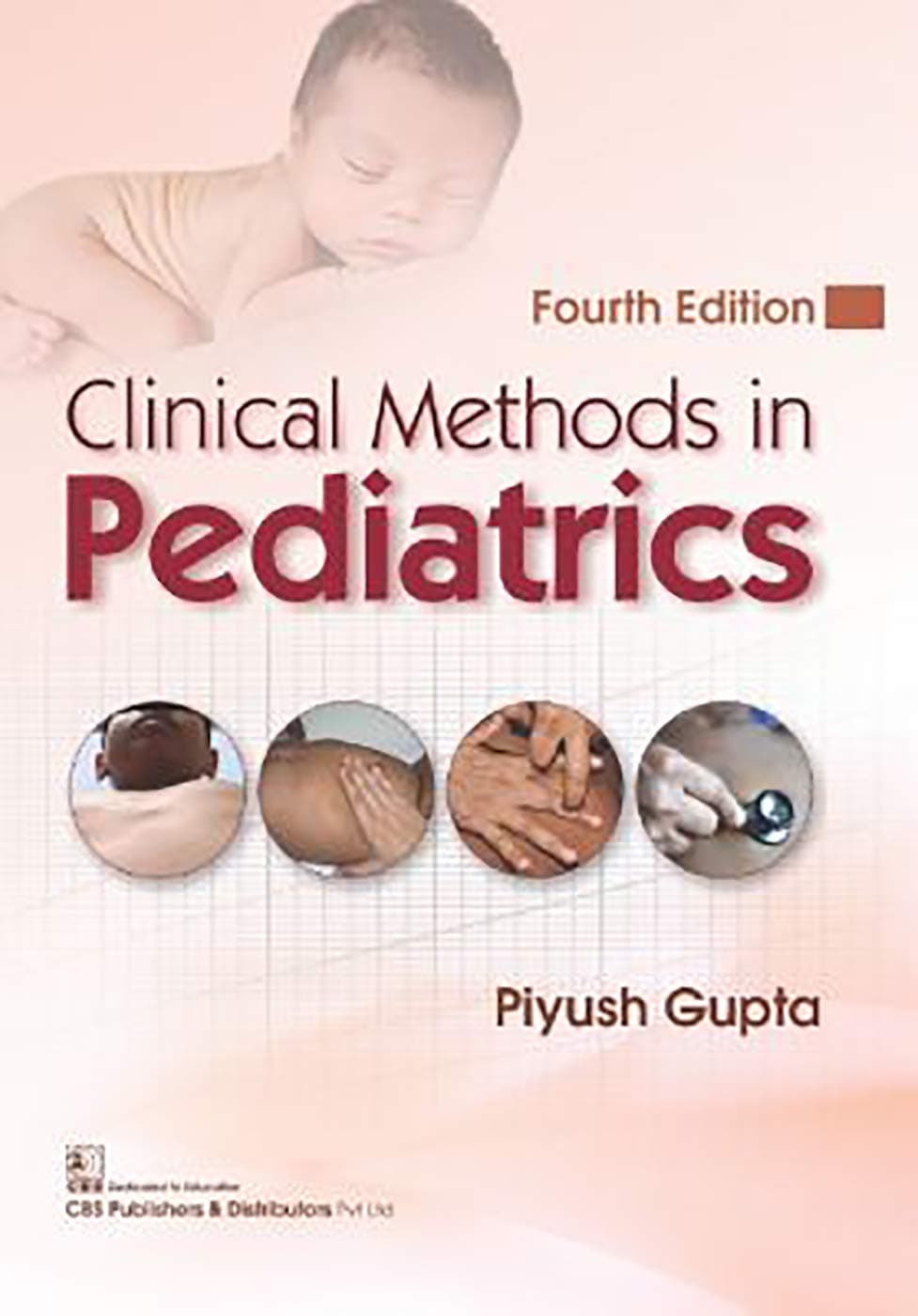 Clinical Methods In Pediatrics 4Ed (Pb 2019)